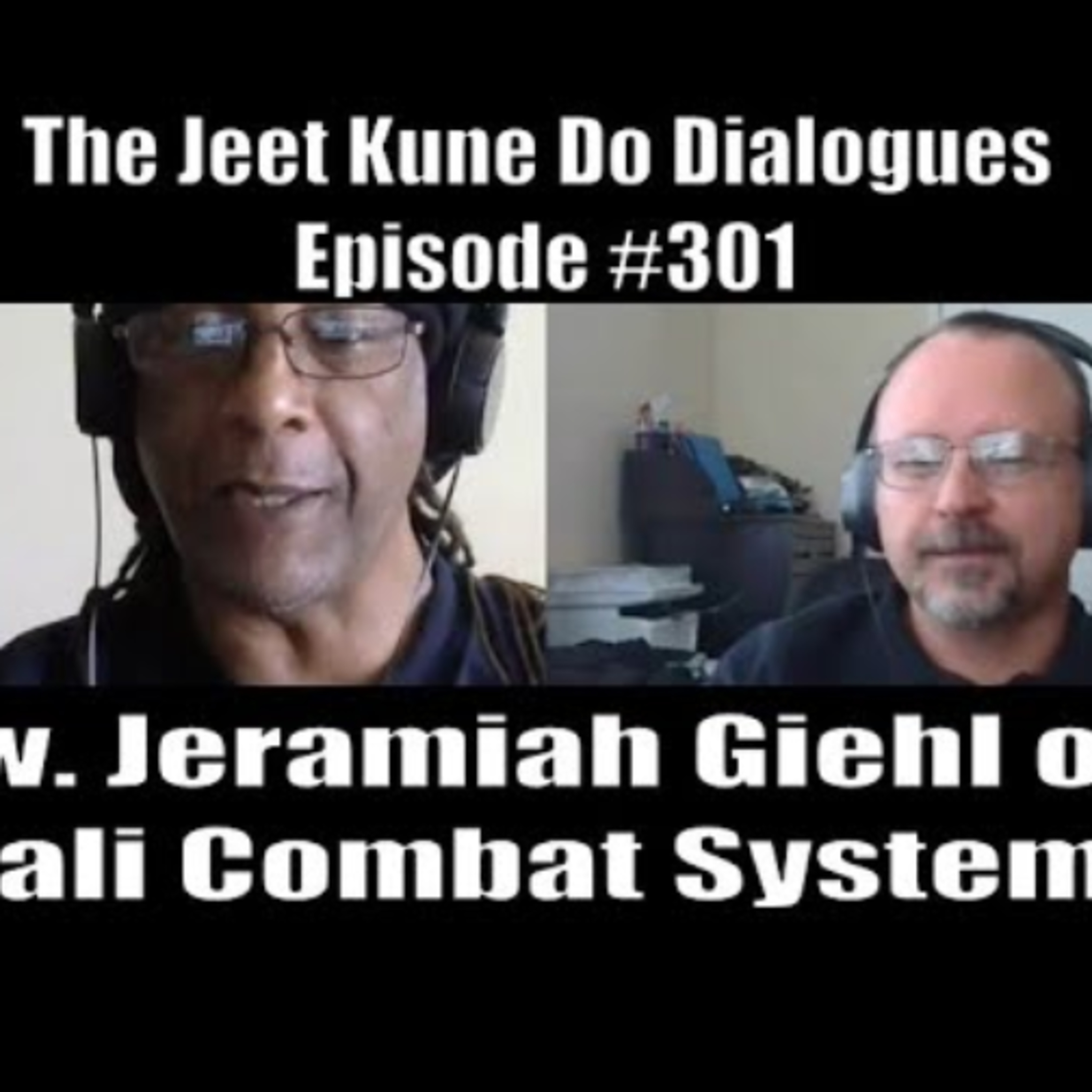 Mental Health & Martial Arts for the JKD Dialogues Episode #301 interview with Sifu Dwight Woods episode artwork