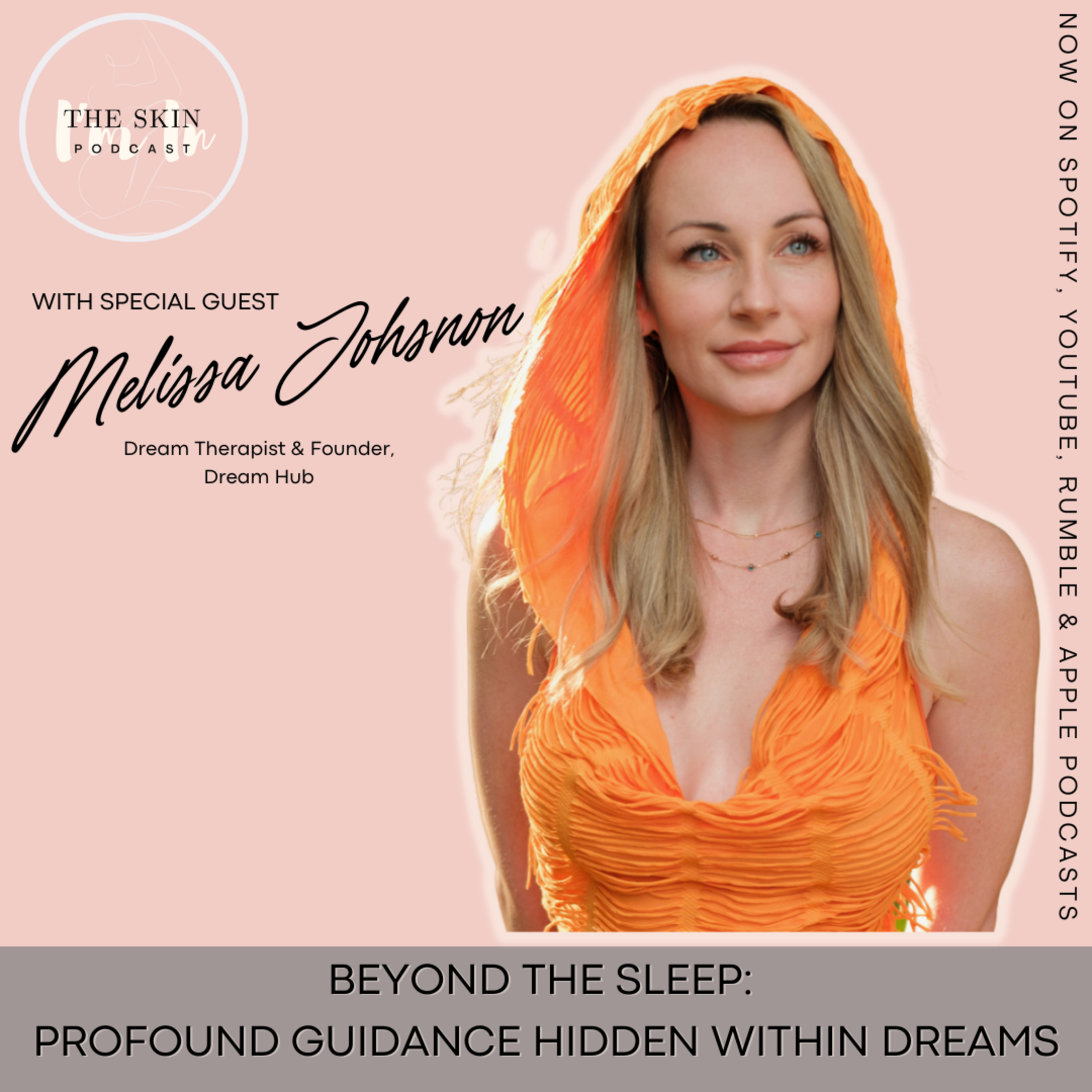 S4 | Ep. 2 Beyond The Sleep: Profound Guidance Hidden Within Dreams - Interview w/ Melissa Johnson, Dream Therapist at DreamHub episode artwork