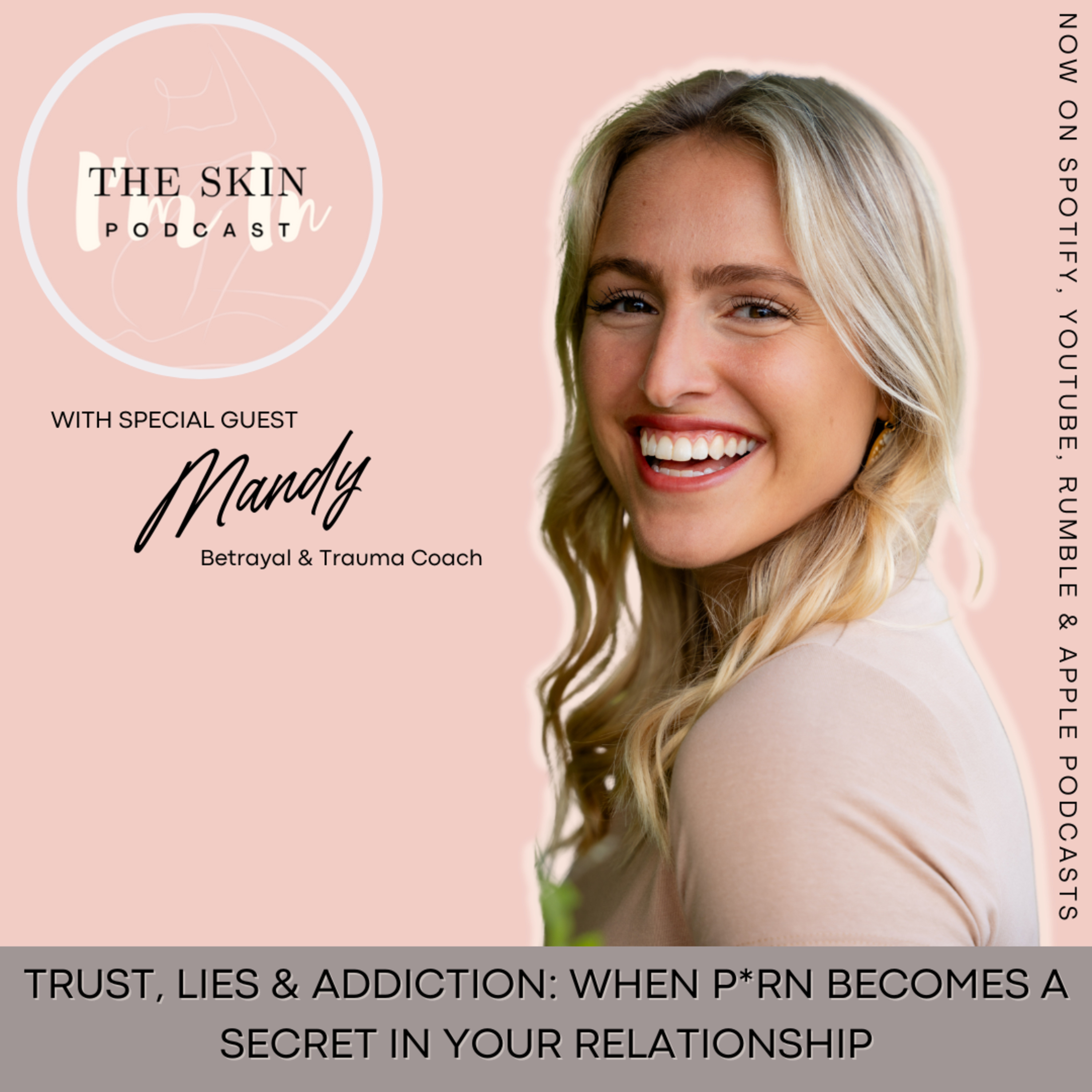 S3 | Ep.3 Trust, Lies & Addiction: When P*rn Becomes a Secret in Your Relationship Interview w/Trauma & Betrayal Coach Mandy, Founder of WTF Do I Do Now Coaching  episode artwork
