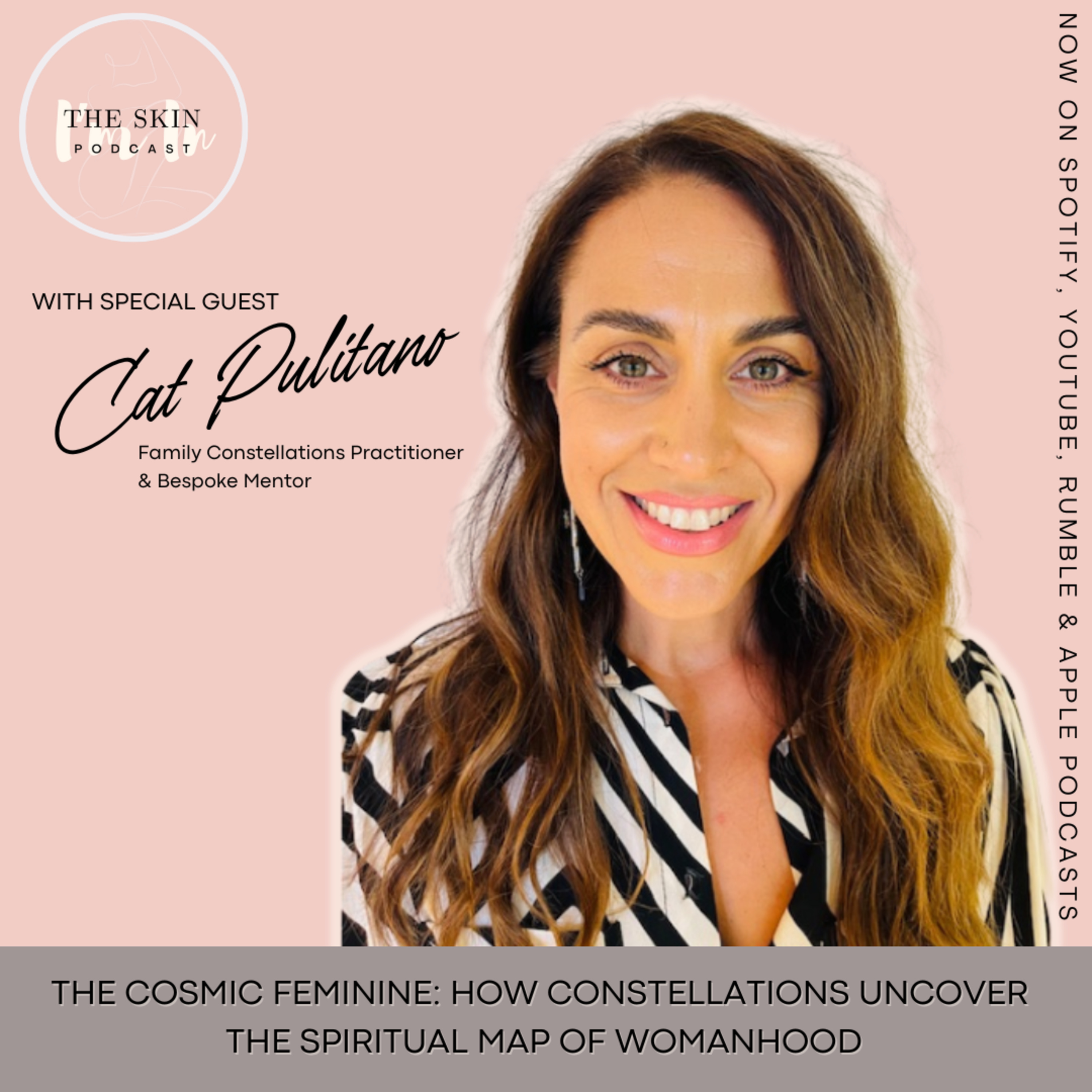 S4 | Ep. 9 The Cosmic Feminine: How Constellations Uncover The Spiritual Map of Womanhood w/ Caterina Pulitano, Family Constellations Practitioner and Conscious Leadership Facilitator episode artwork