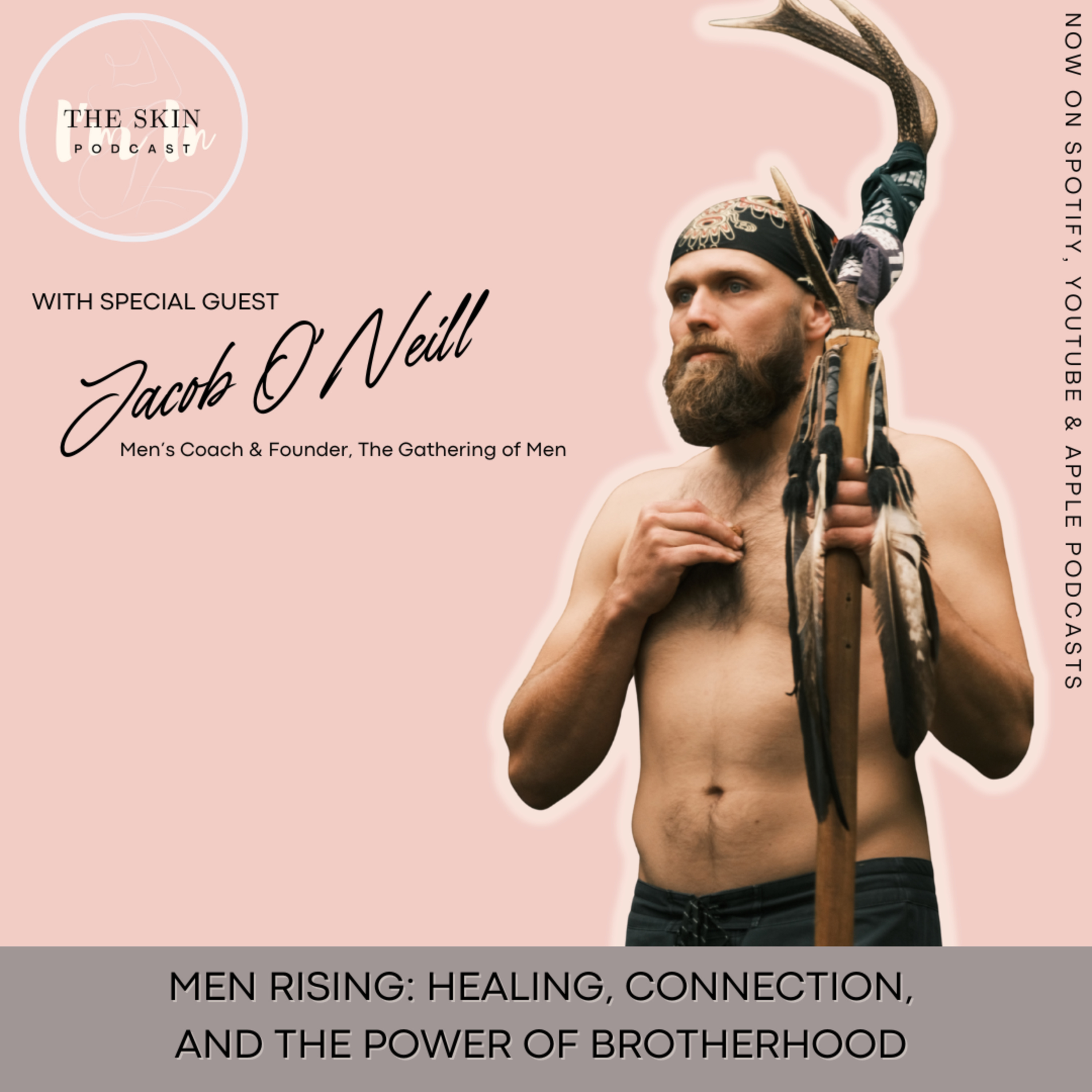 S5 | Ep. 8 Men Rising: Healing, Connection, & The Power Of Brotherhood w/ Jacob O'Neill, Men's Coach & Founder of The Gathering Of Men episode artwork