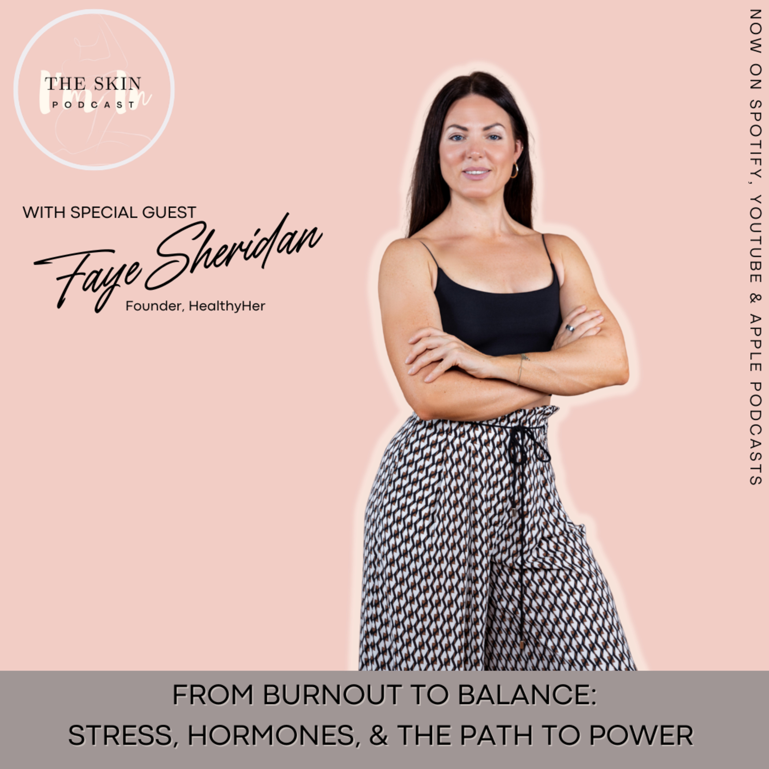 S5 | Ep.7 From Burnout to Balance: Stress, Hormones, & The Path To Power w/Faye Sheridan, Founder of HealthyHer episode artwork
