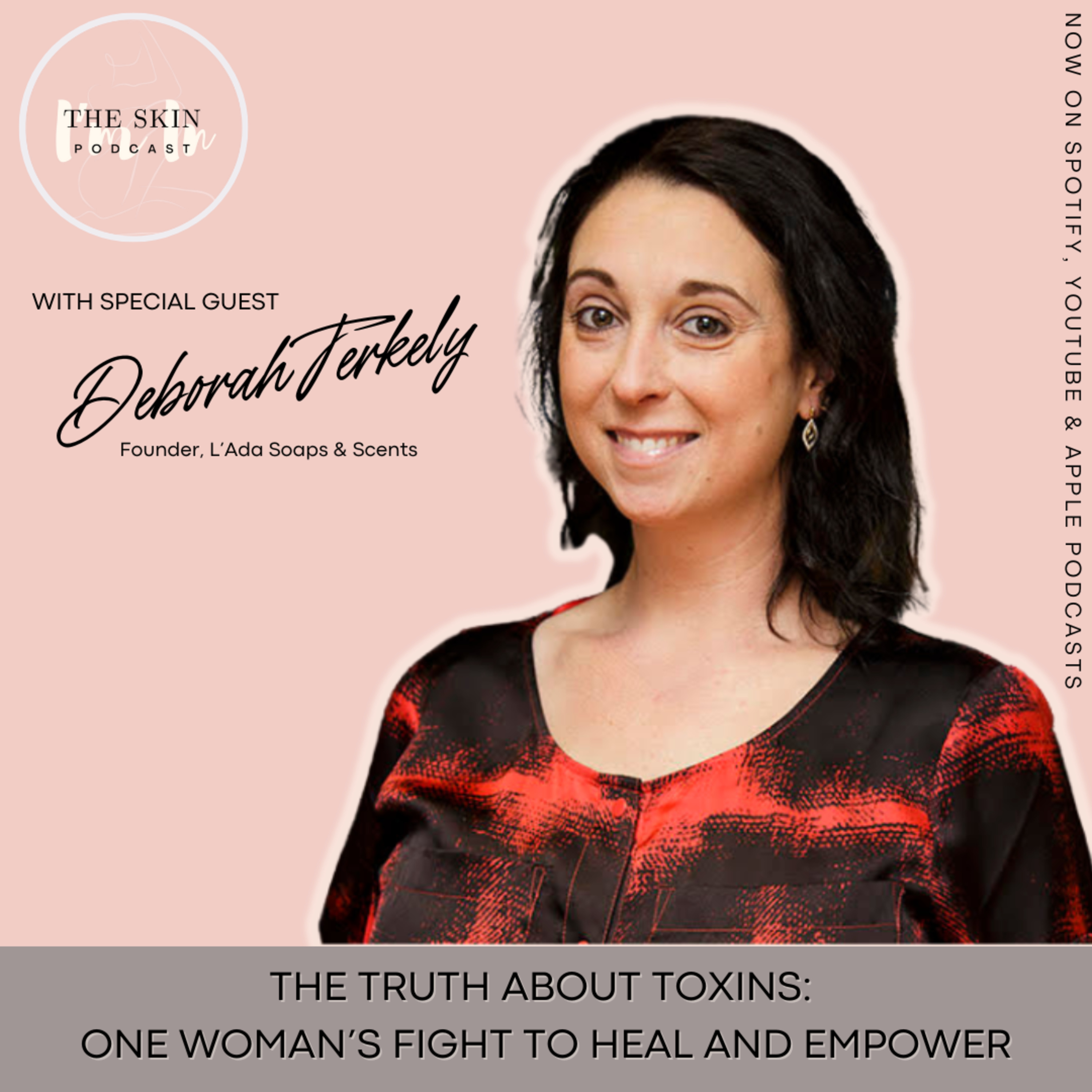 S5 | Ep. 9 The Truth About Toxins: One Woman’s Fight to Heal and Empower w/ Deborah Terkley episode artwork
