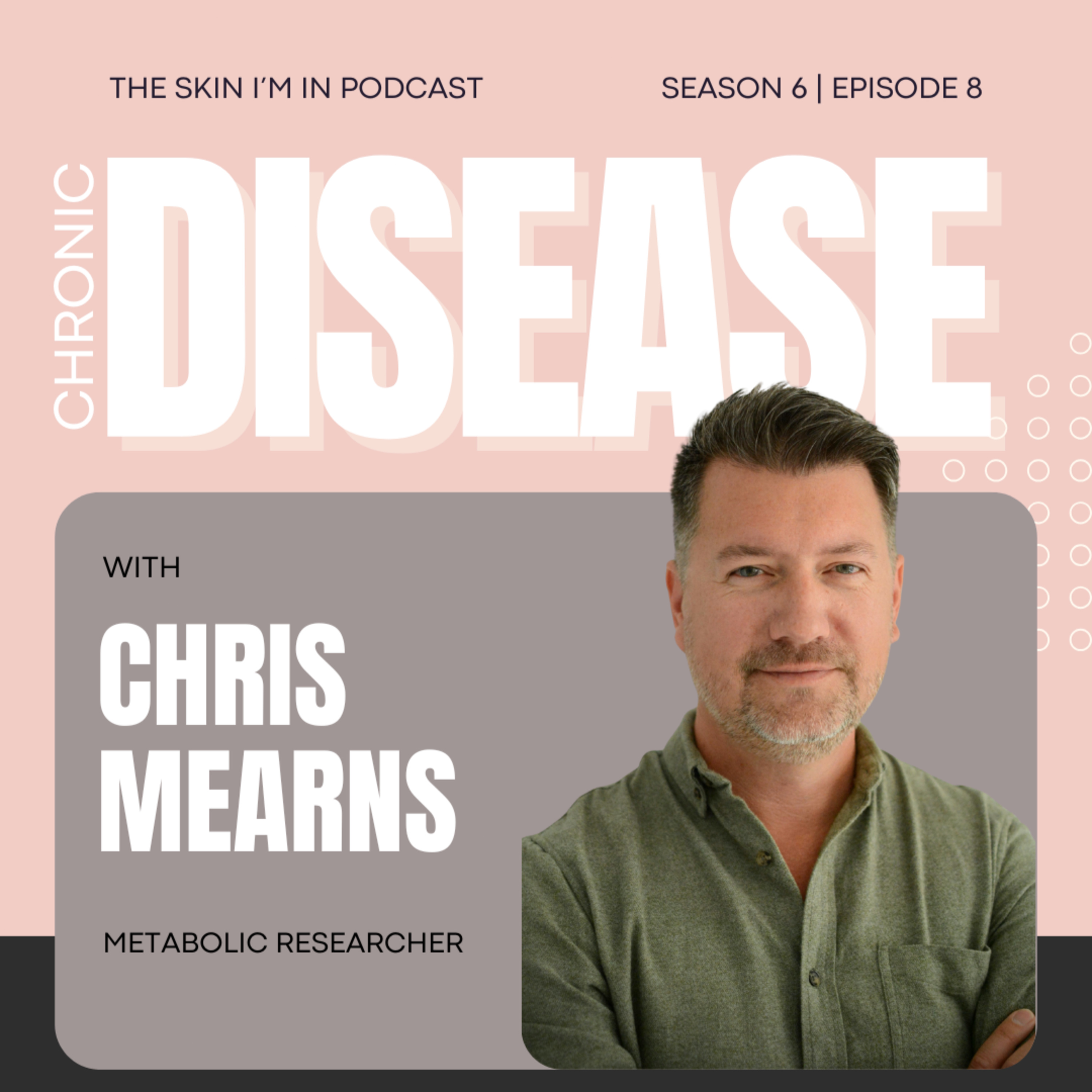S6 | Ep.8 Starving at a Cellular Level: How Fructose Drains Your Brain’s Energy w/ Chris Mearns, Metabolic Researcher episode artwork