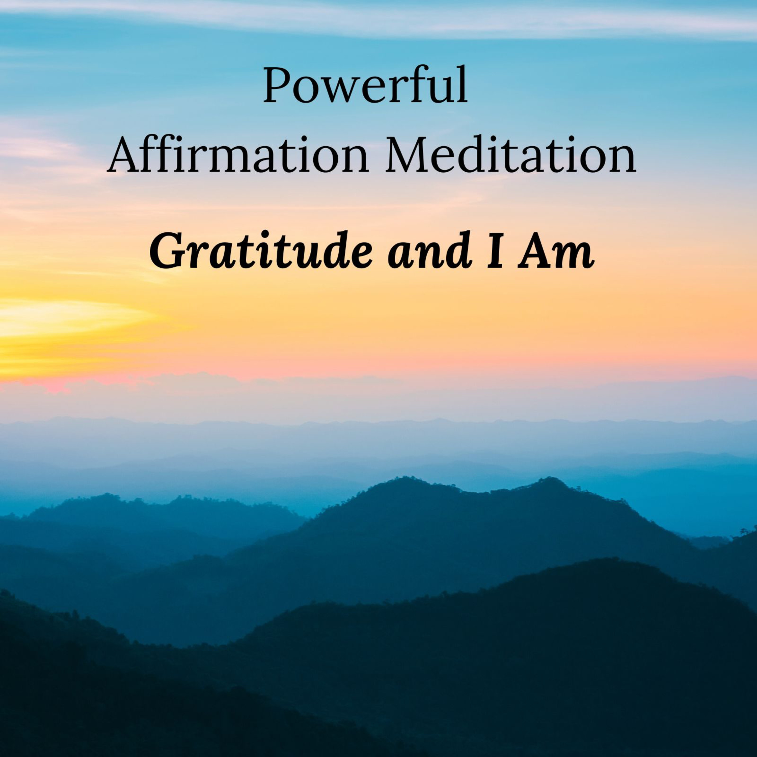 Gratitude I AM Affirmation Meditation ✨ For Abundance, Positivity & Health