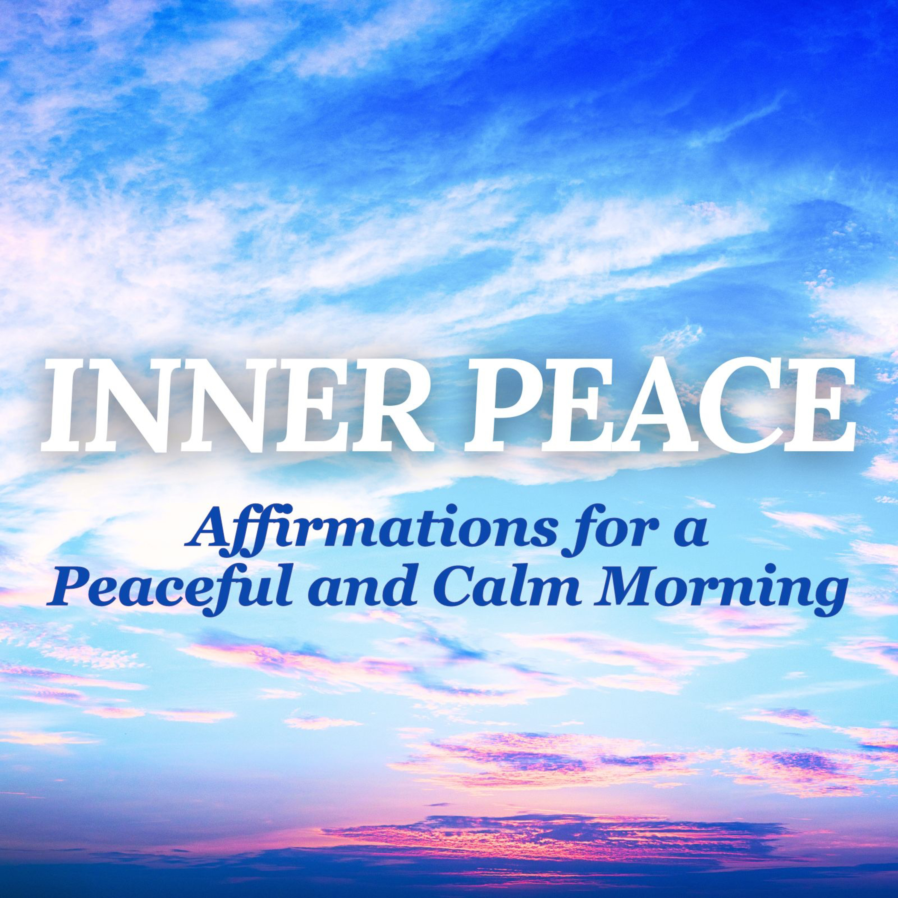 Positive Morning Affirmations For Inner Peace ☀️Start Your Day The Right Way ✨For Calm Serenity & Love