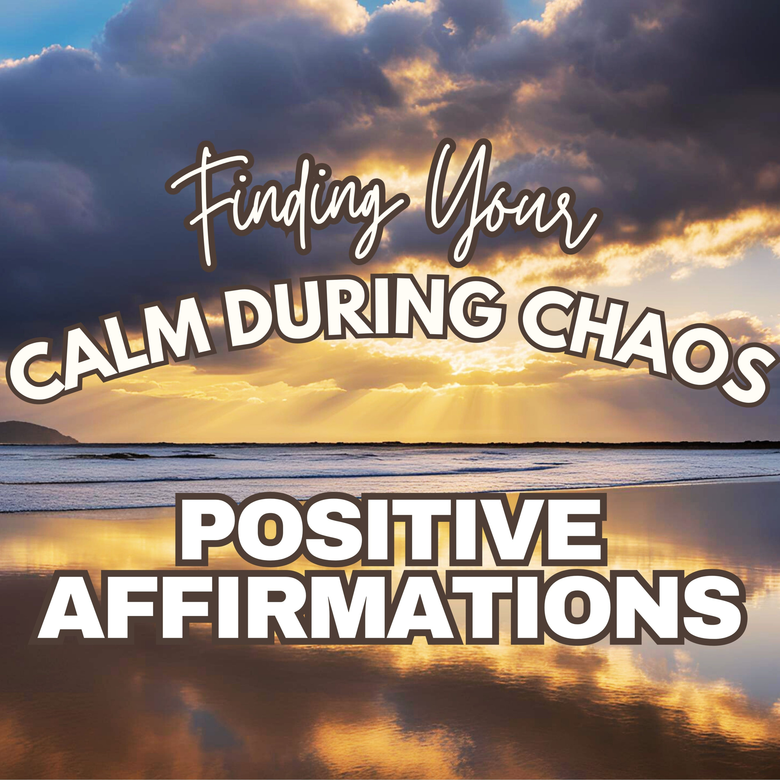 POSITIVE MORNING AFFIRMATIONS ✨ Finding your CALM during CHAOS