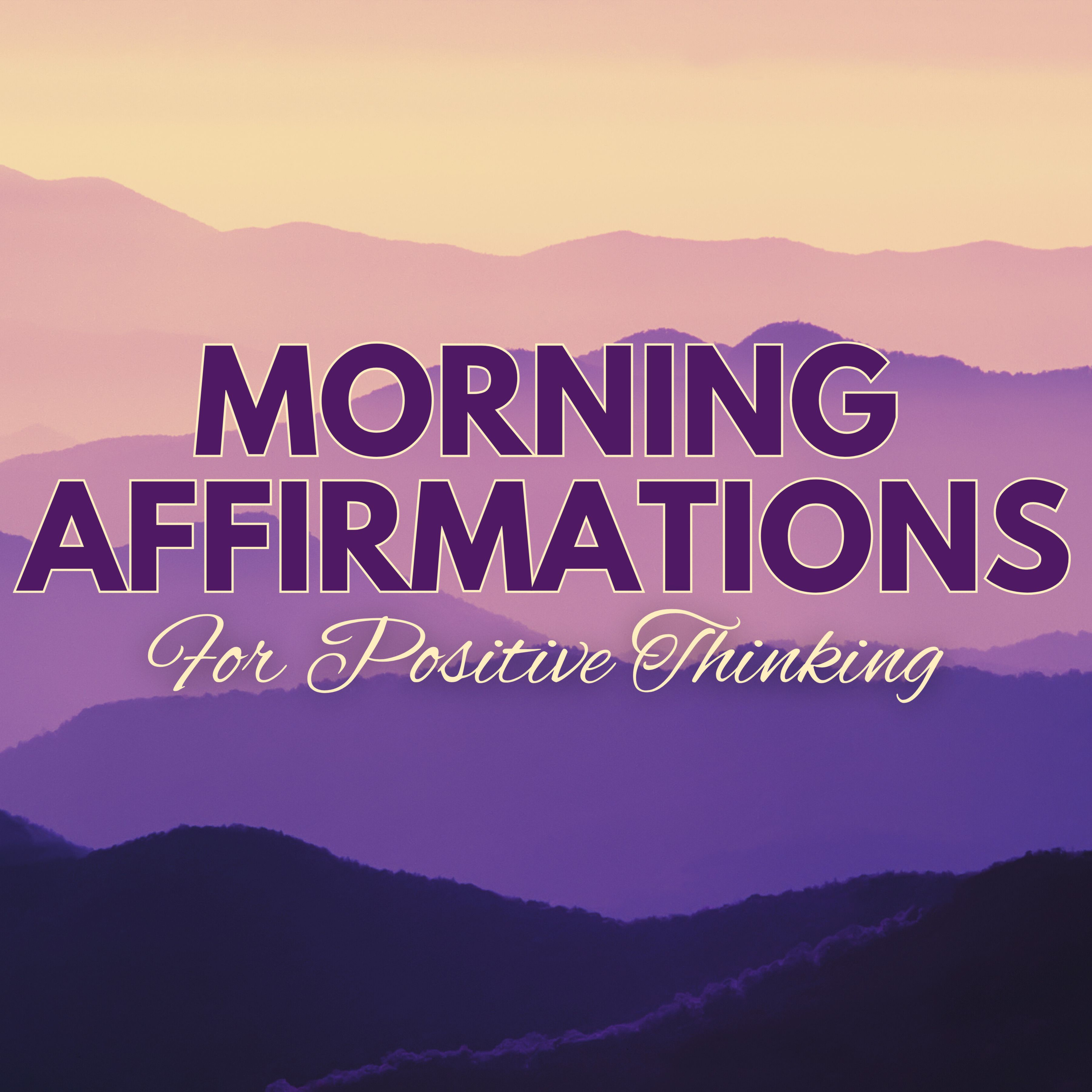AFFIRMATIONS FOR POSITIVE THINKING ✨ POSITIVE MORNING AFFIRMATIONS ✨ (affirmations said once)