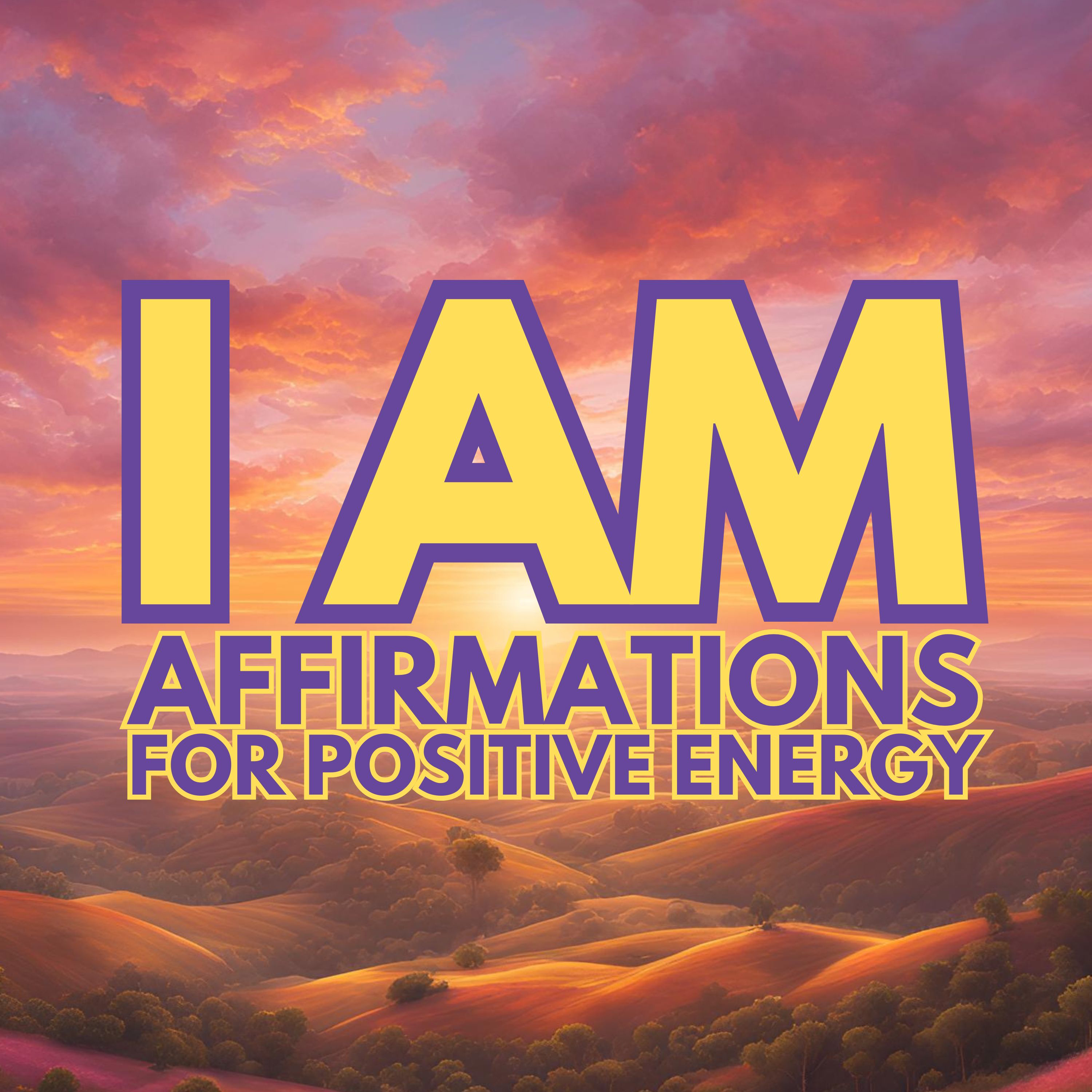 I AM AFFIRMATIONS ✨ Positive MORNING affirmations ✨ Increase your Positive Energy