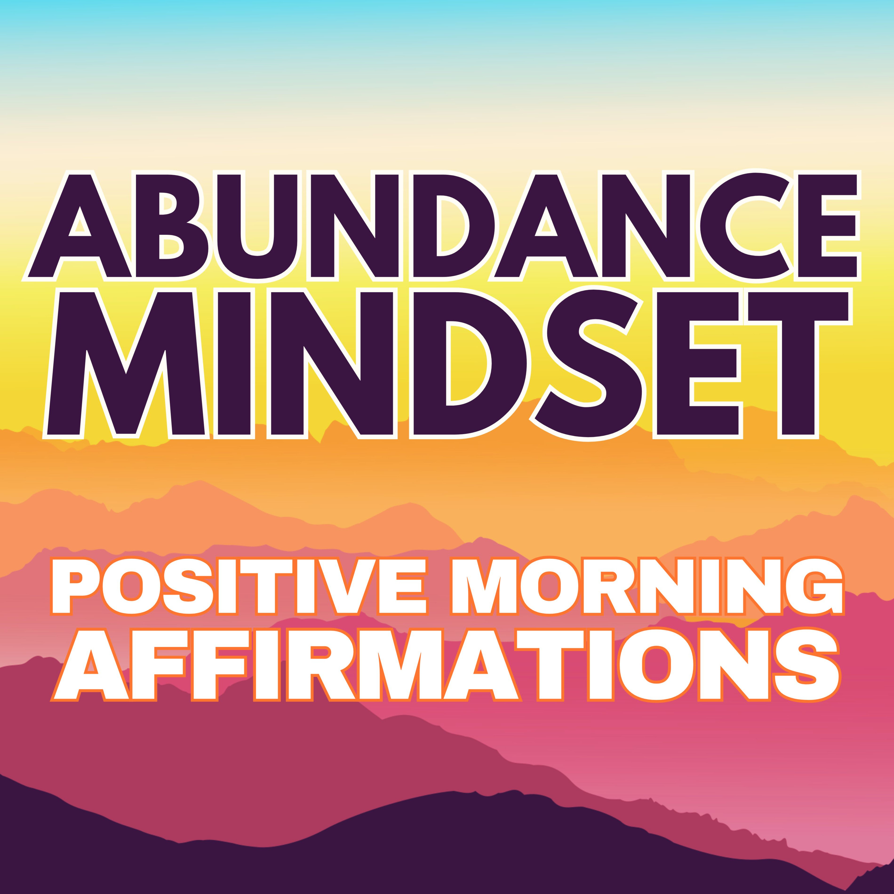 Positive Morning Affirmations ✨ ABUNDANCE MINDSET ✨