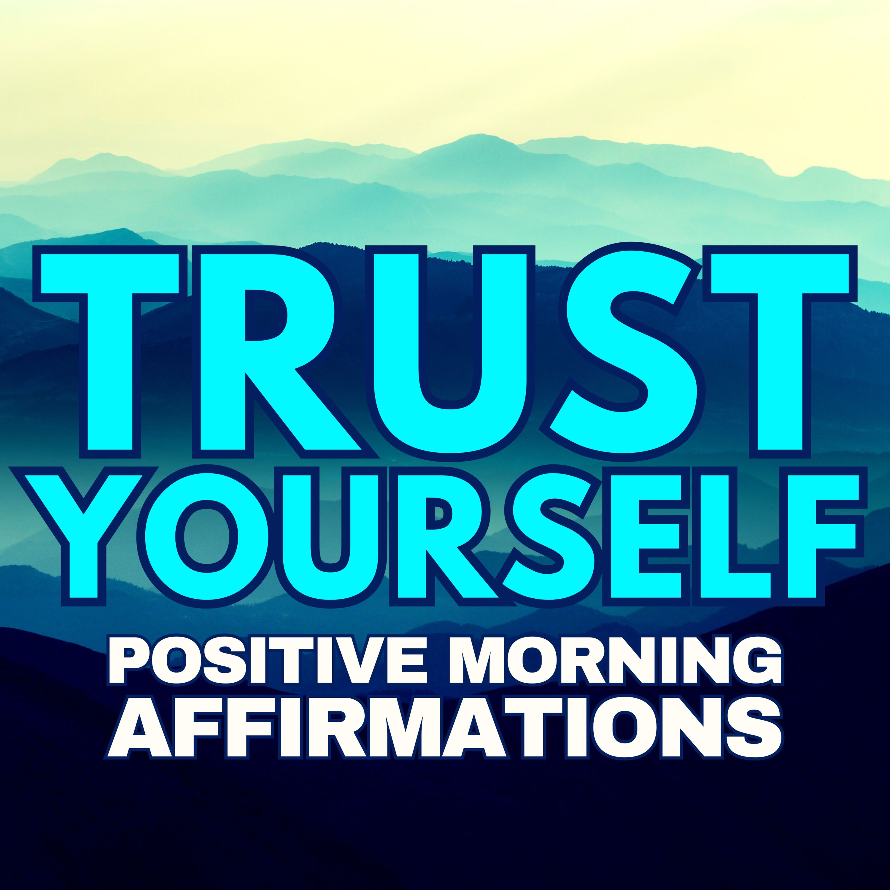 Trust Yourself ✨ POSITIVE MORNING AFFIRMATIONS ✨ gratitude and confidence