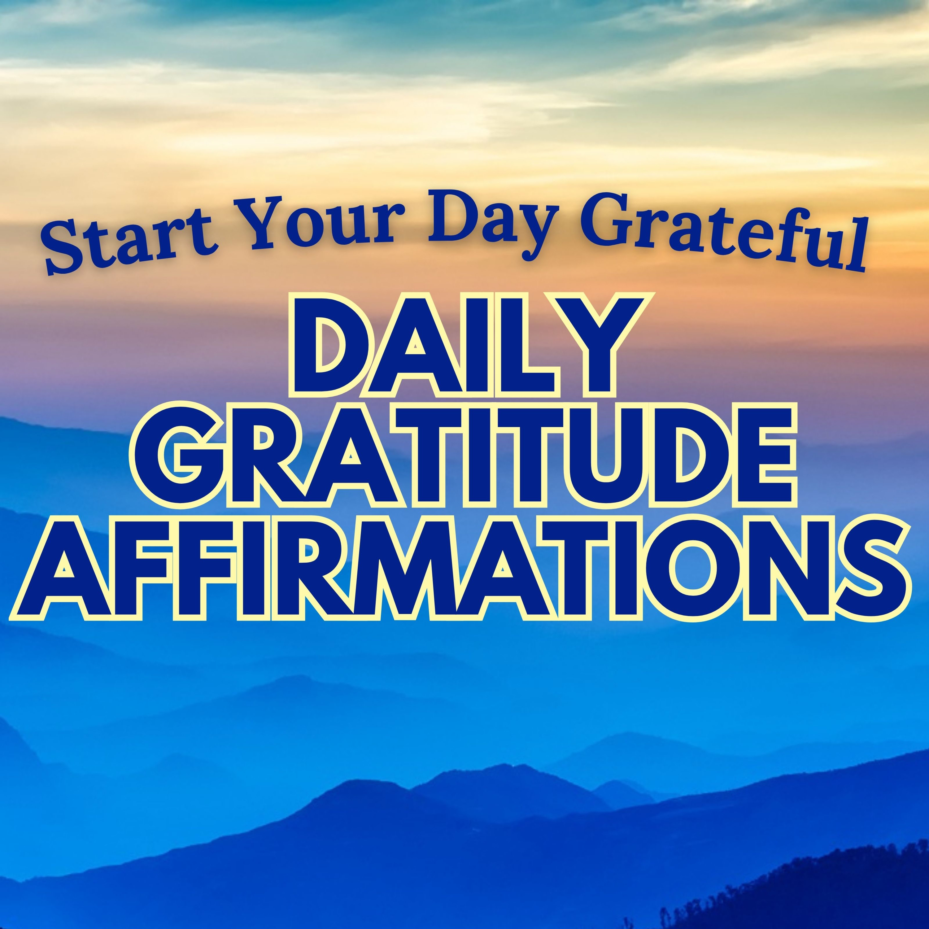 Daily Positive Gratitude Affirmations ✨ Start Your Day Grateful ✨