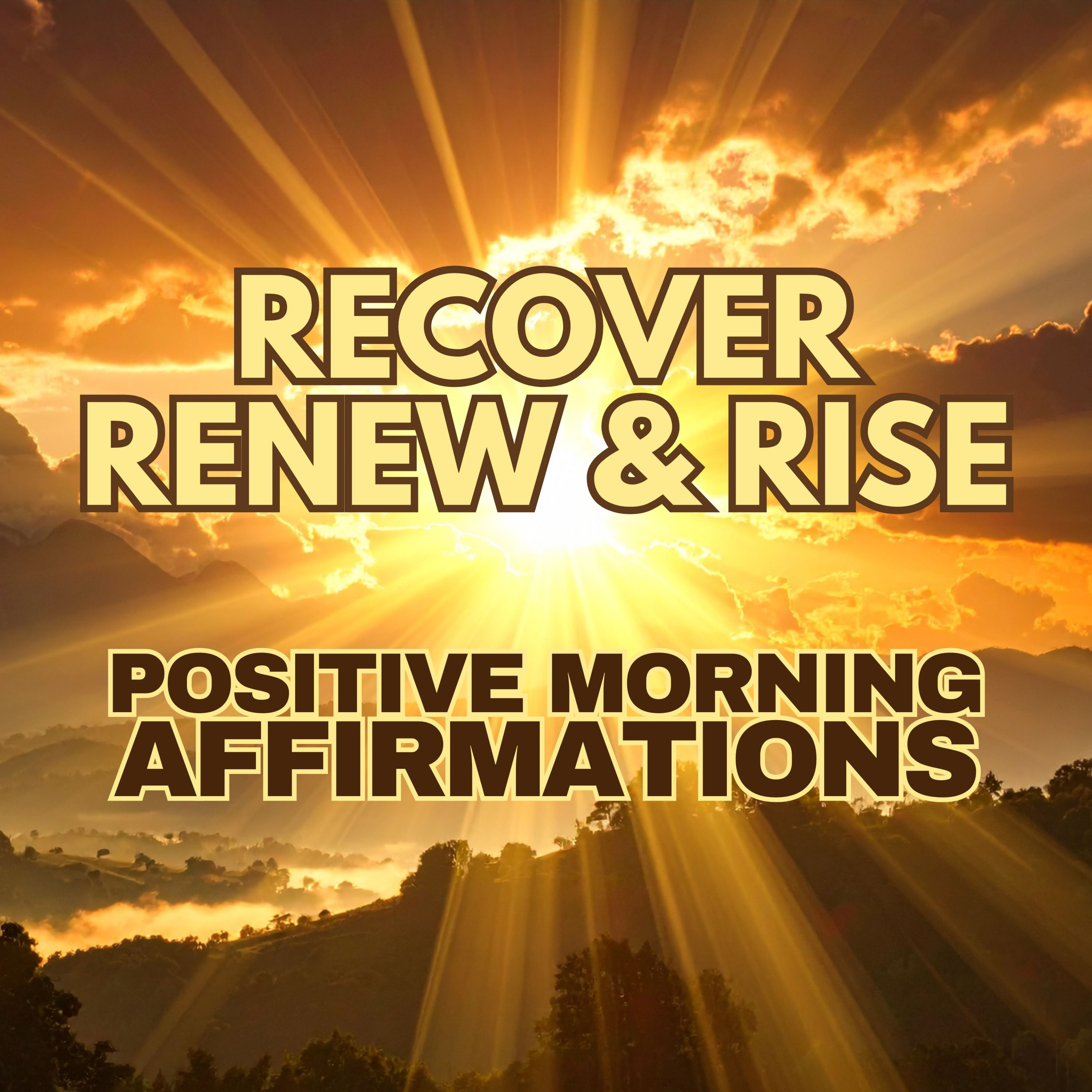 RECOVER, RENEW & RISE ✨ Powerful Positive Gratitude Affirmations ✨