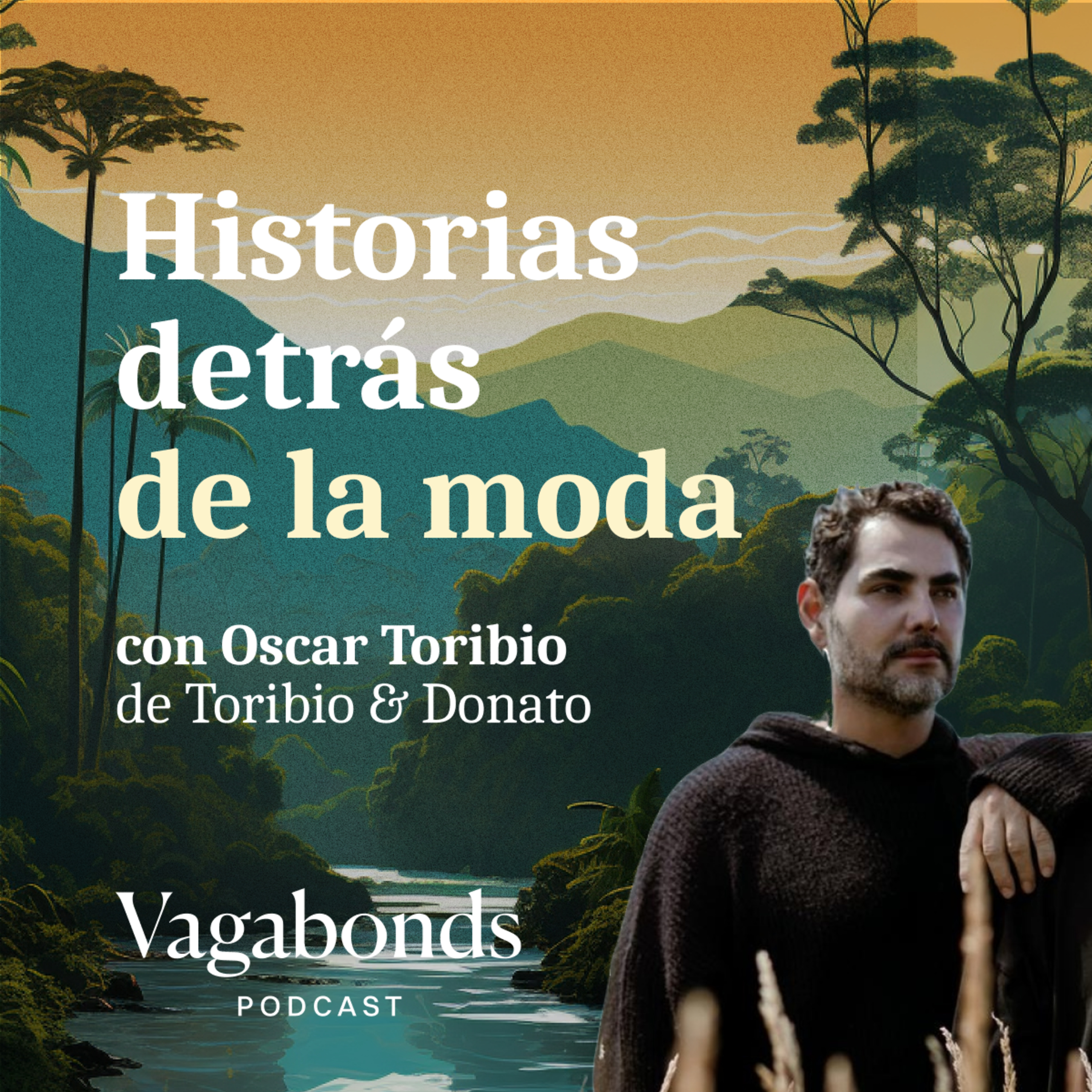 Historias Detrás de la Moda - Con Toribio de Toribio&Donato | Temporada 01 | Episodio 02 episode artwork