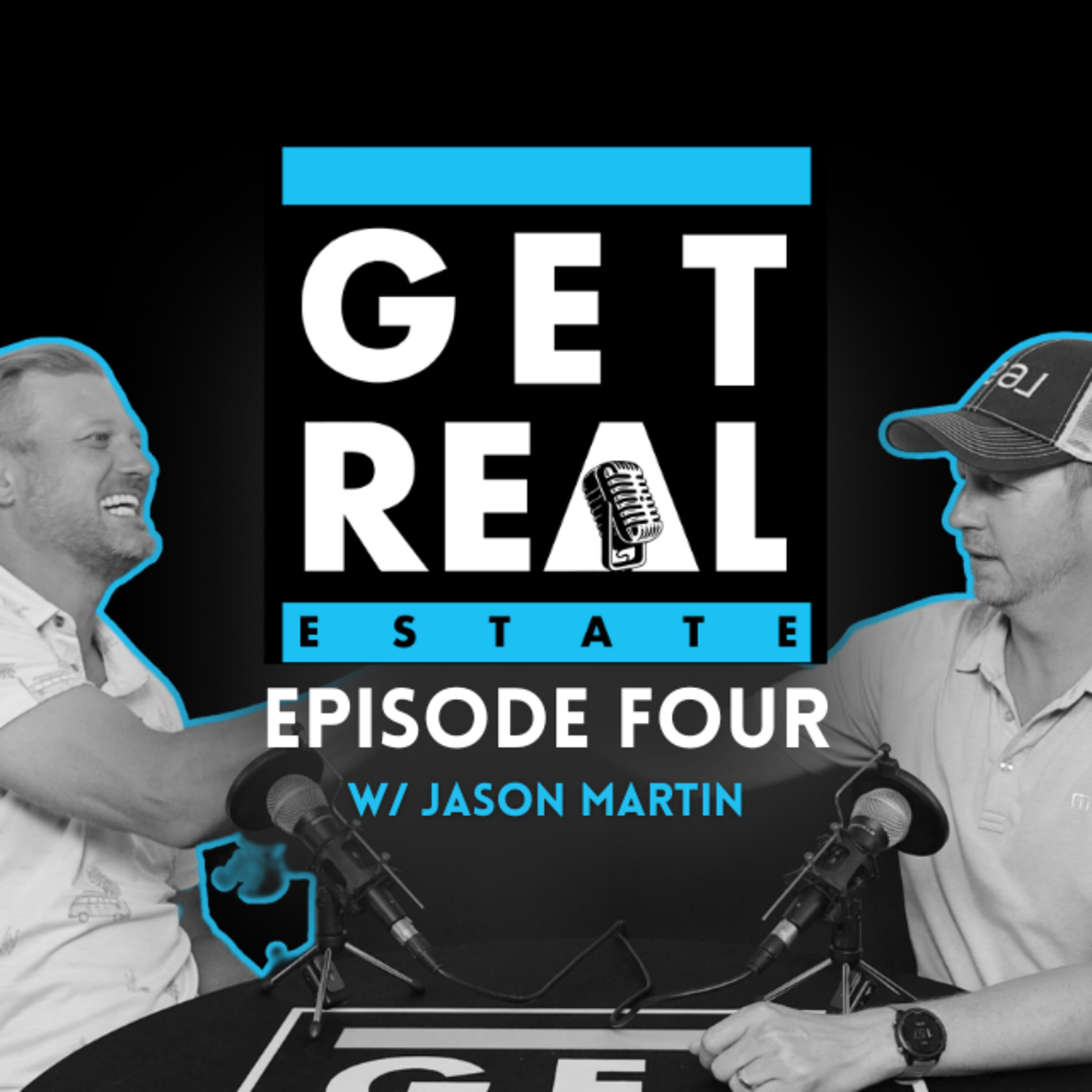 EP4 | How to Succeed in Business and in Life | Get Real with Jason Martin episode artwork