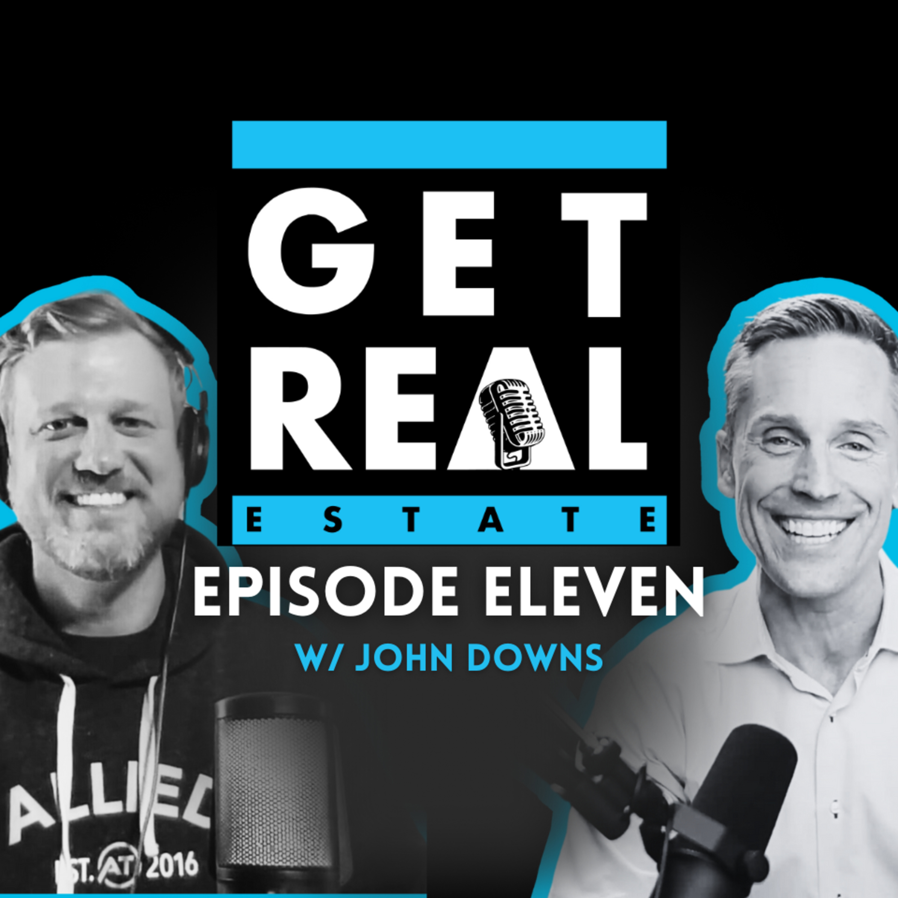 EP11 | Loan Options, Refinancing, and the Real Estate Market in 2024 | Get Real with John Downs  episode artwork