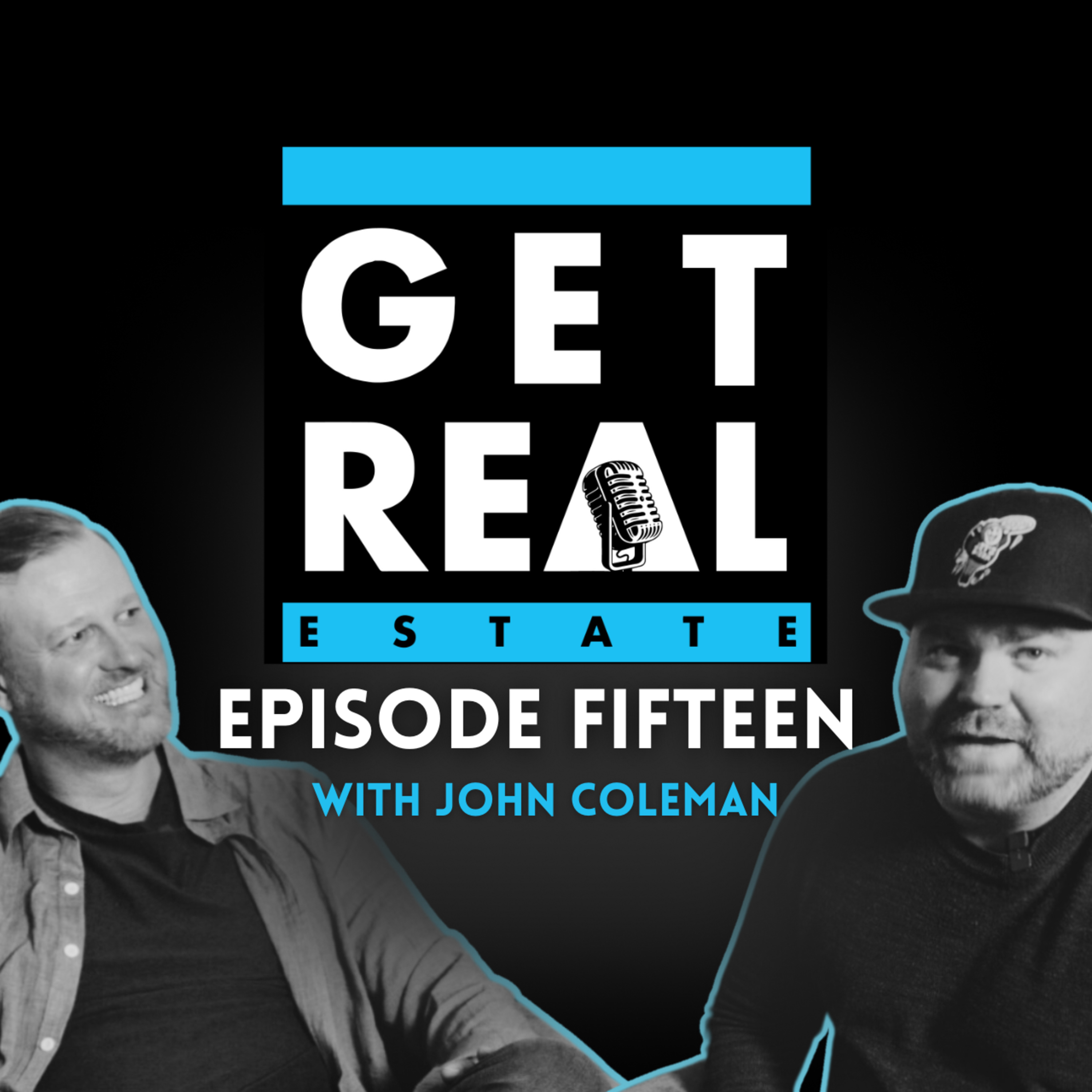 EP15 | Go Viral with These Video Hacks | Get Real with John Coleman episode artwork