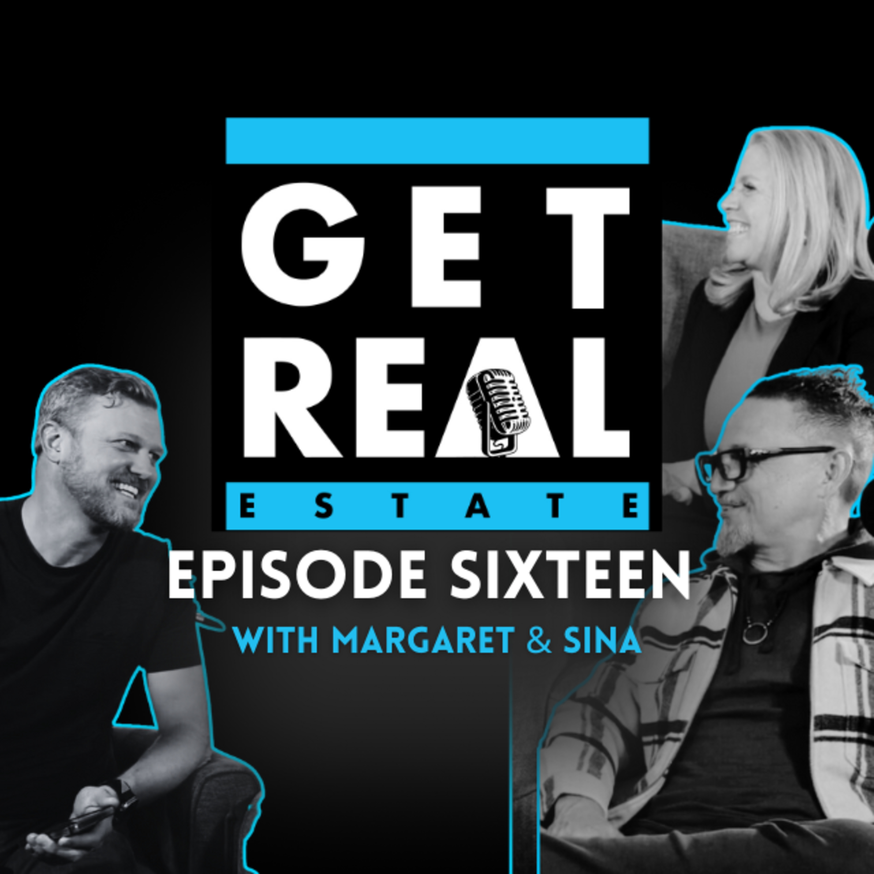 EP16 | Inside the Merger: Sina & Margaret's Blueprint for Real Estate Success