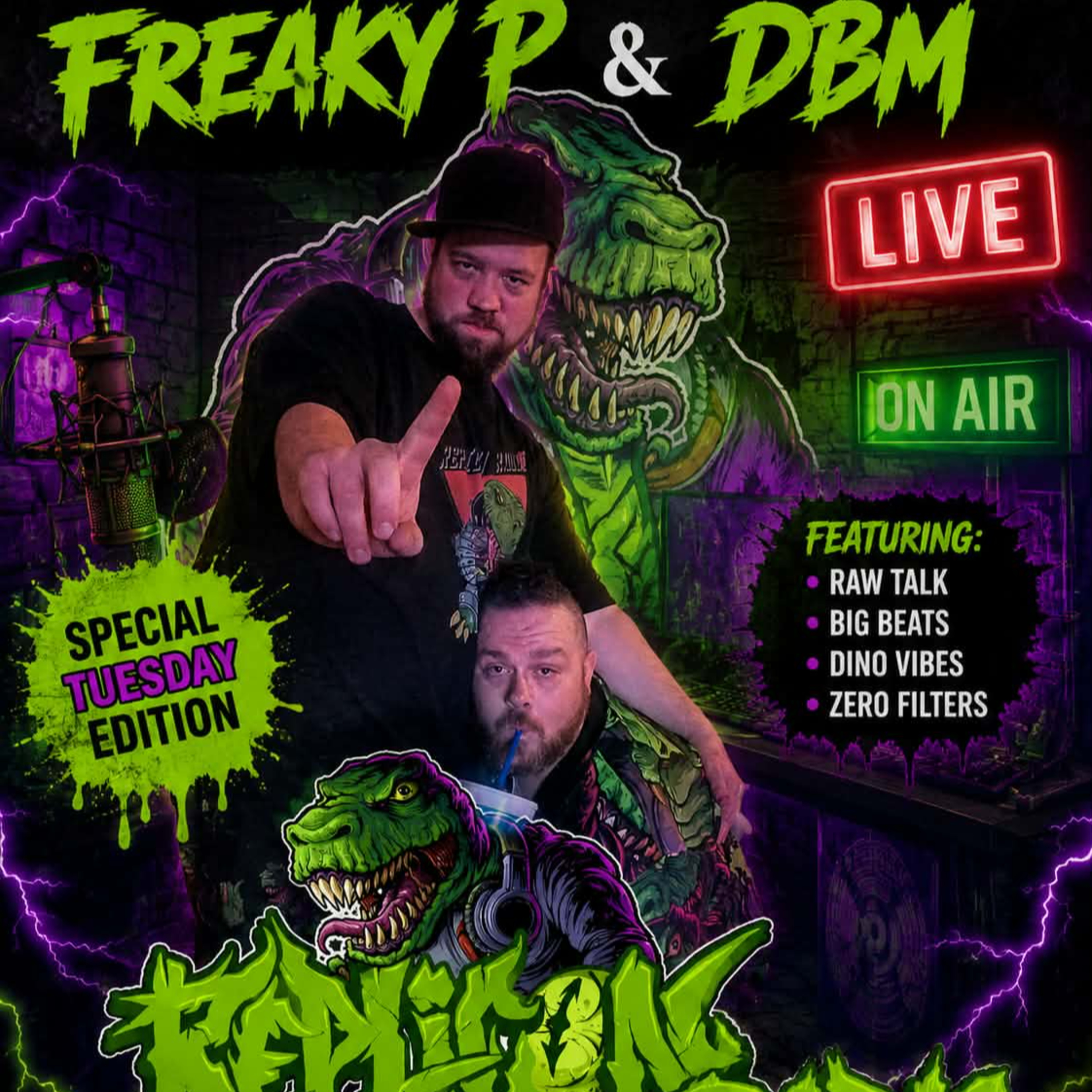 FREAKY P & DBM TUES SPECIAL . BIRTHDAYS , JUGG SH!T , ASHNIKKO , DROPOUT KINGS GOTJ CREEPIN
