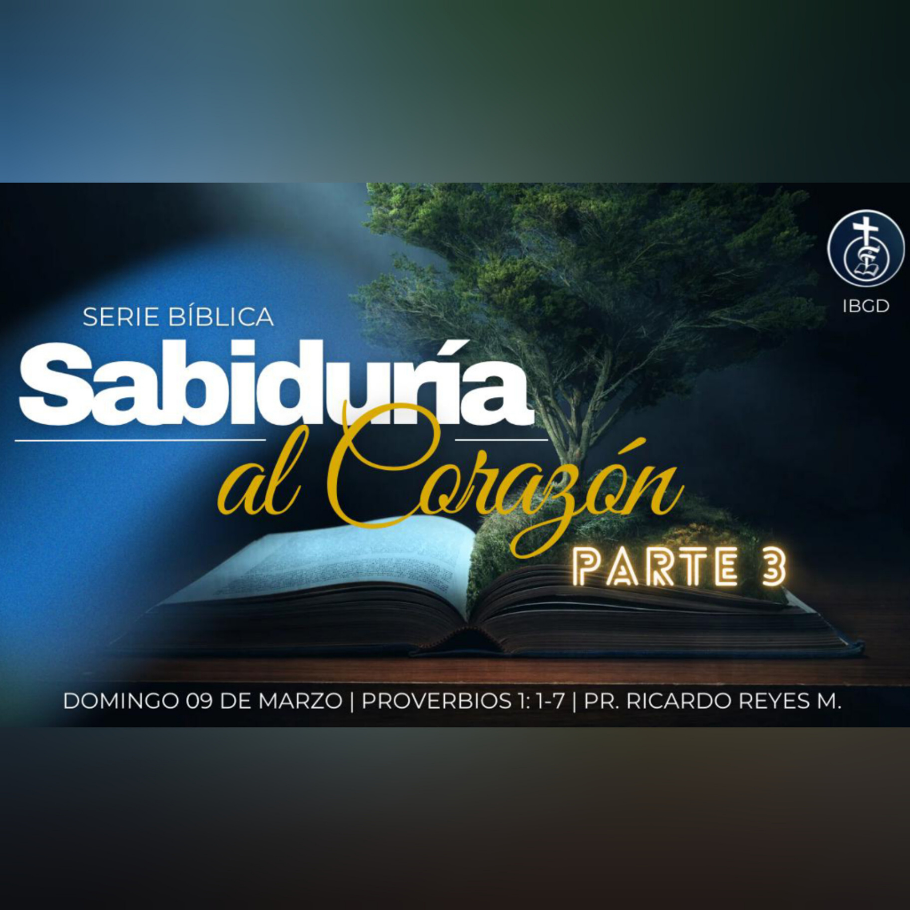 Parte 3 | Sabiduría al corazón (Proverbios 1.1-7). episode artwork