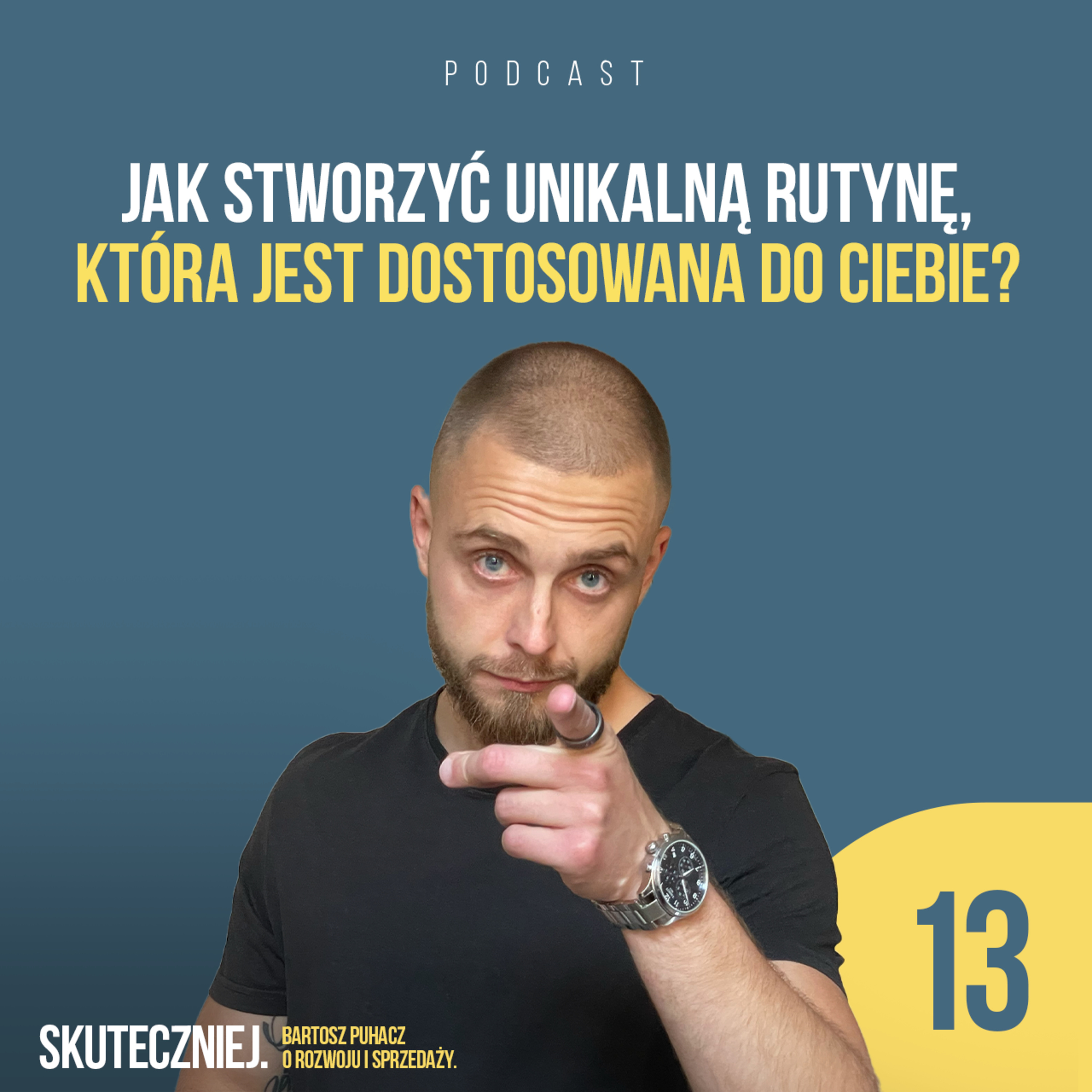 Skuteczniej. Bartosz Puhacz o rozwoju i sprzedaży.