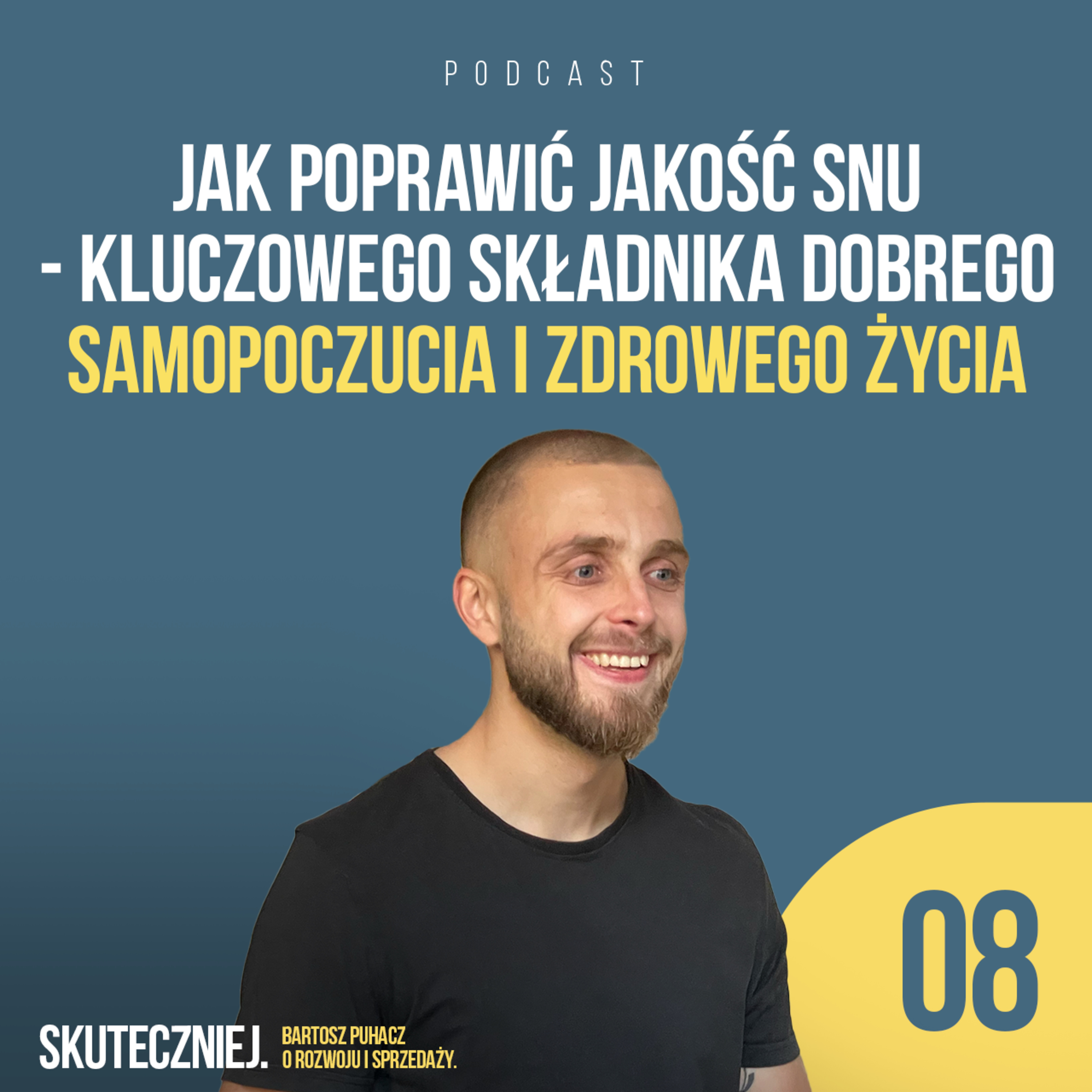 Skuteczniej. Bartosz Puhacz o rozwoju i sprzedaży.