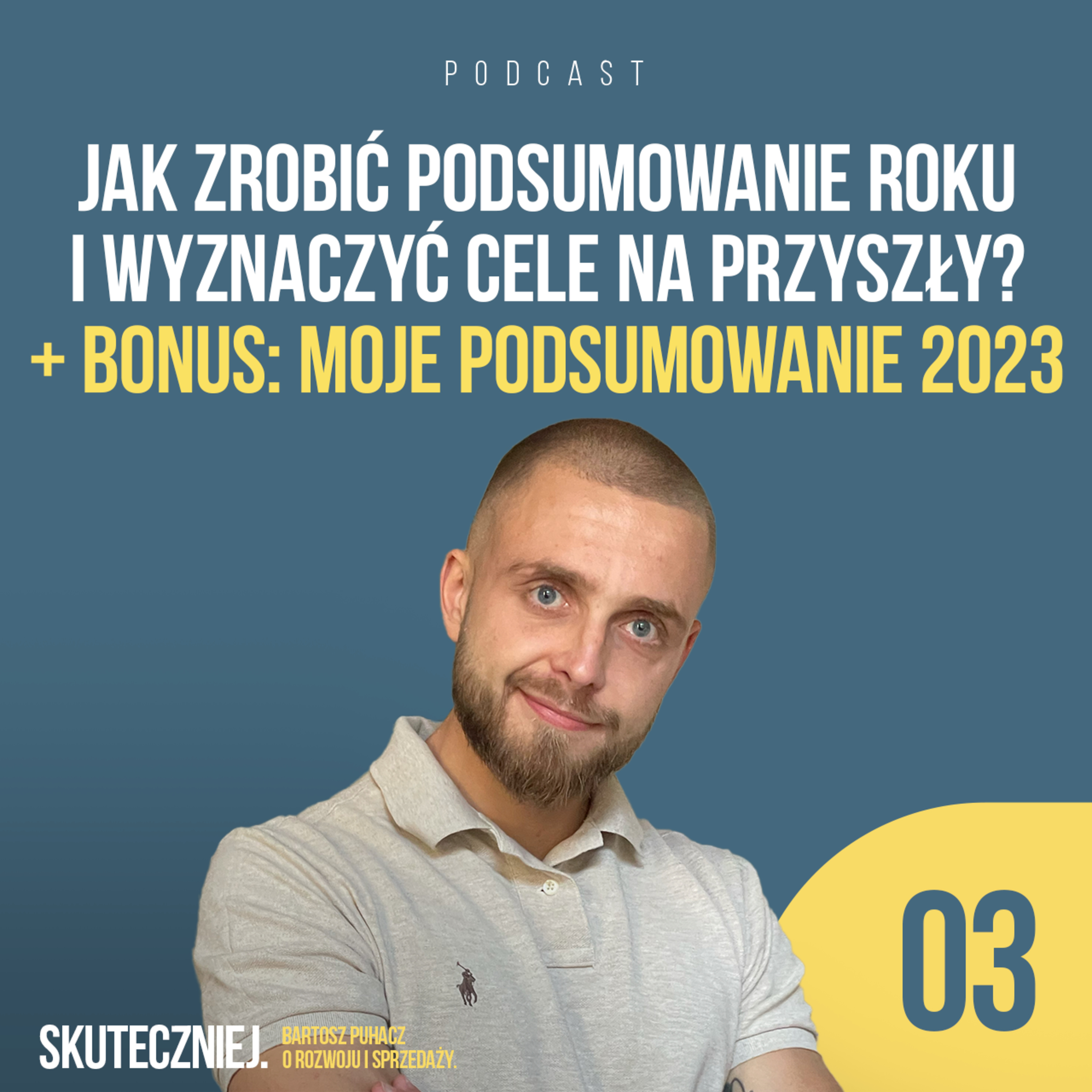Skuteczniej. Bartosz Puhacz o rozwoju i sprzedaży.