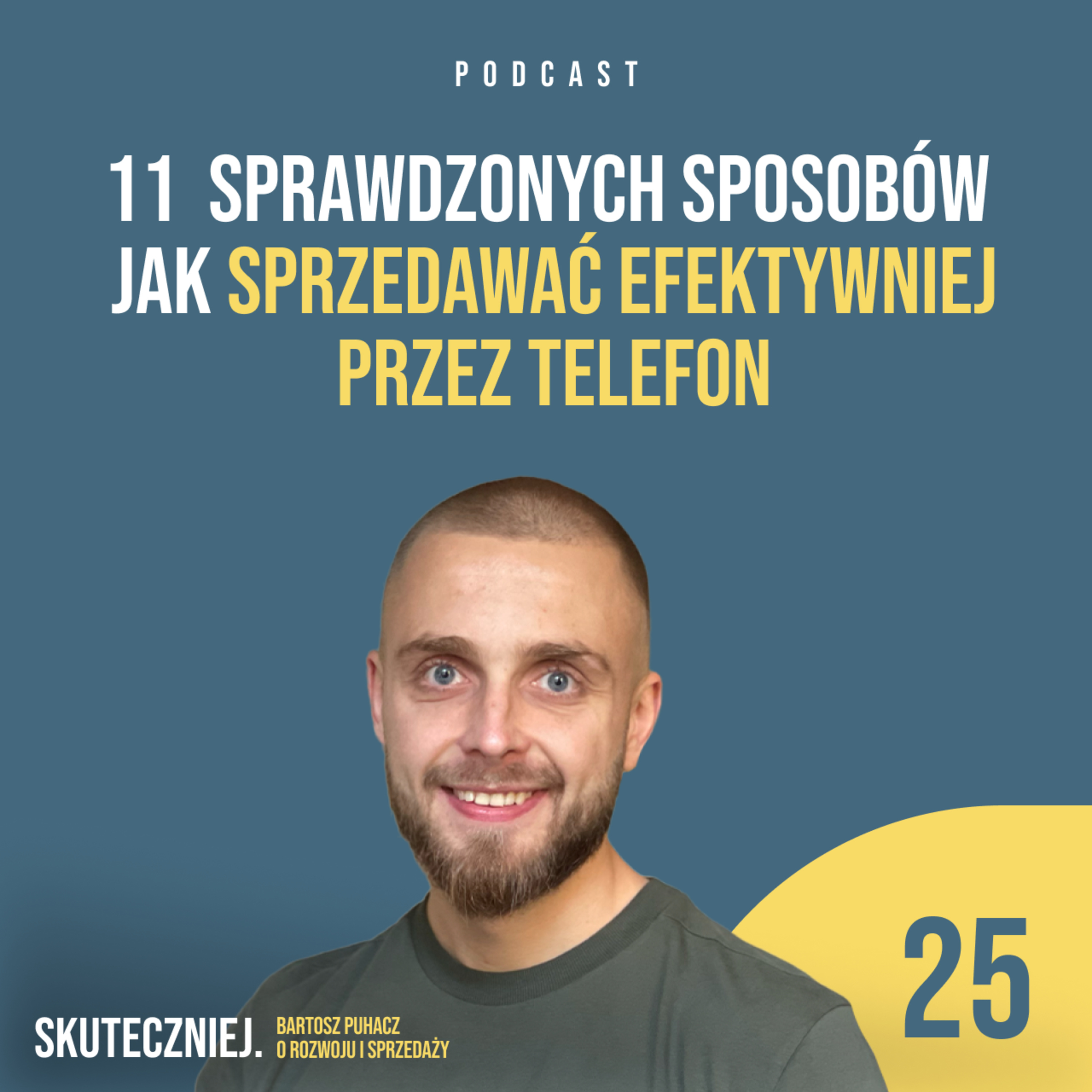 Skuteczniej. Bartosz Puhacz o rozwoju i sprzedaży.