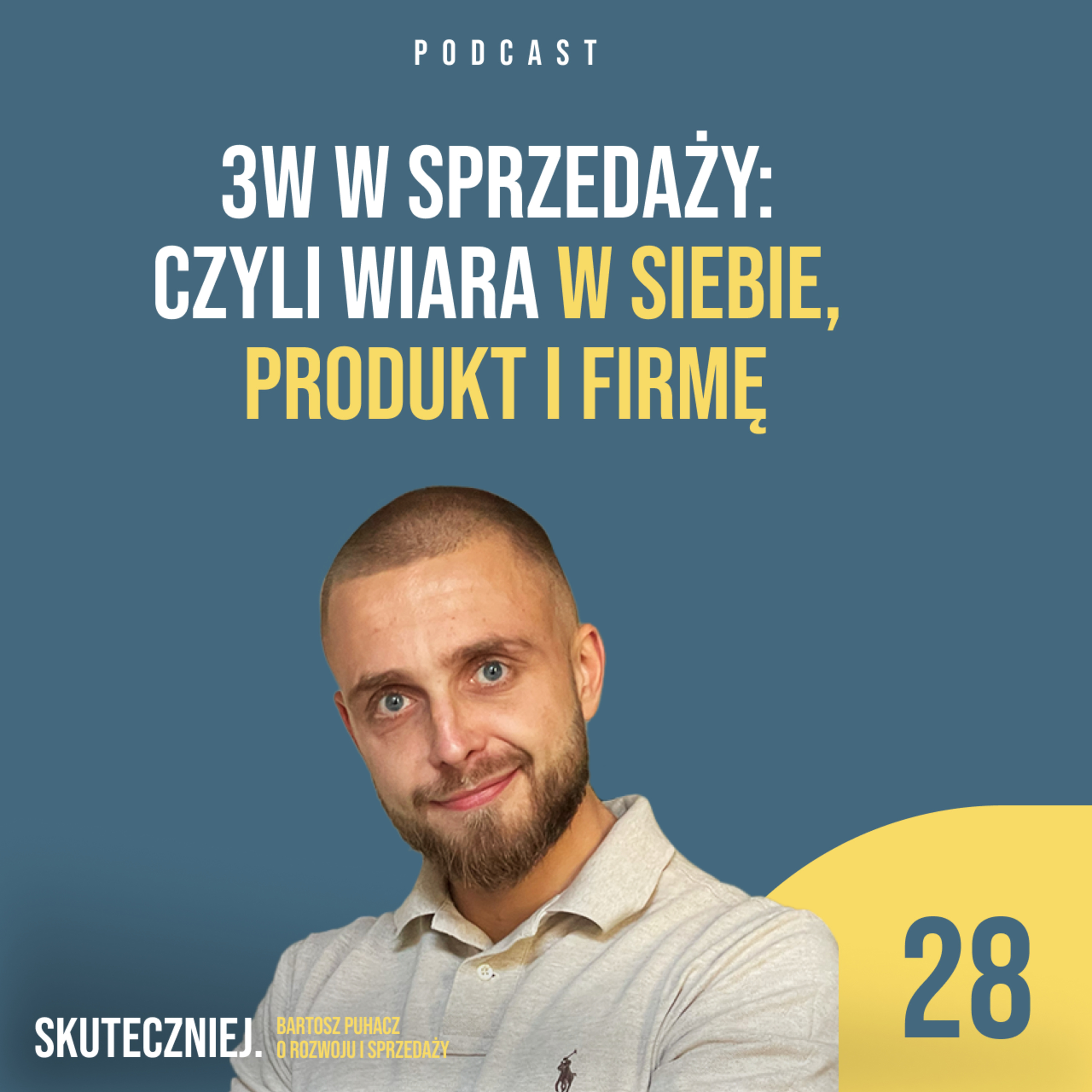 Skuteczniej. Bartosz Puhacz o rozwoju i sprzedaży.