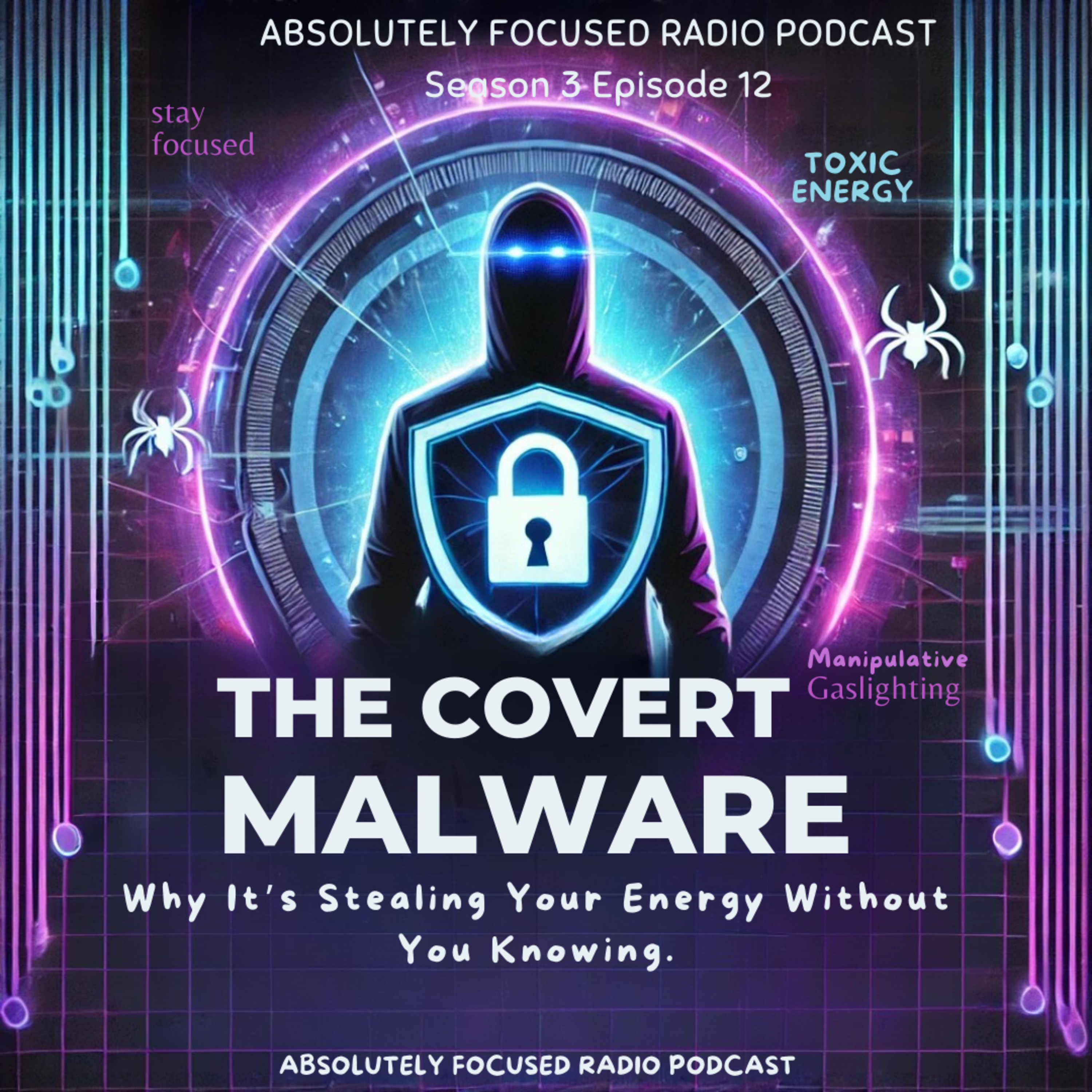 S03 E10: Energy Vampires: The Covert Malware Draining Your Vitality