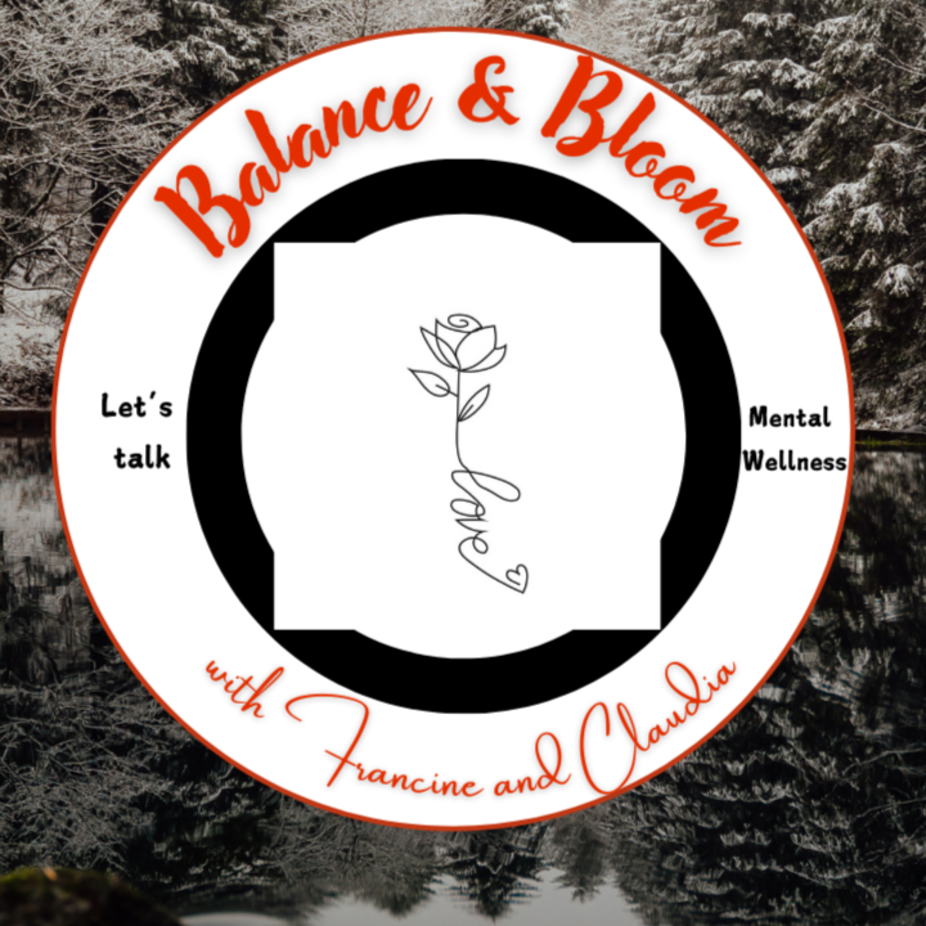 Balance & Bloom with Francine and Claudia