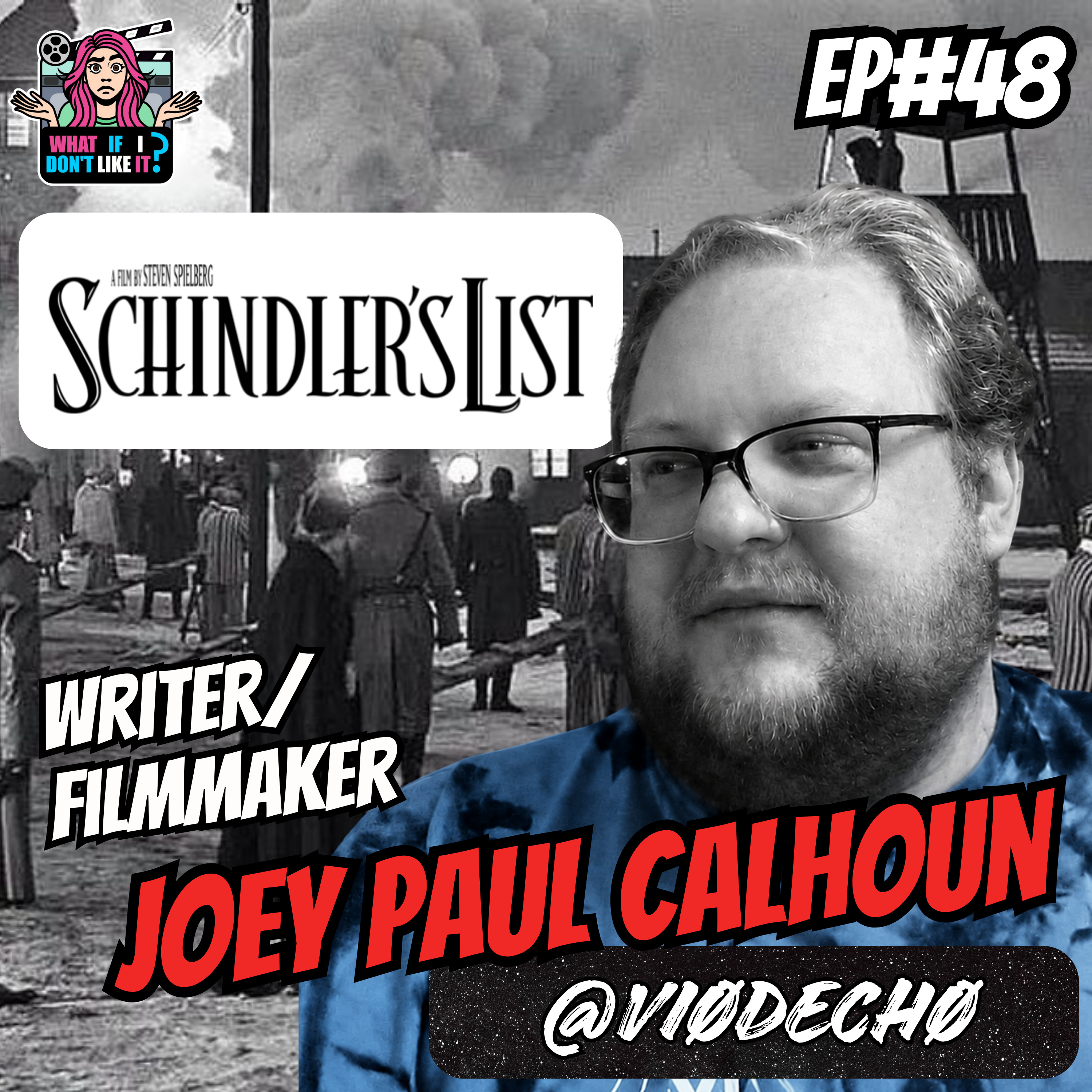 Schindler's List with Joey Paul Calhoun - Episode 48 episode artwork