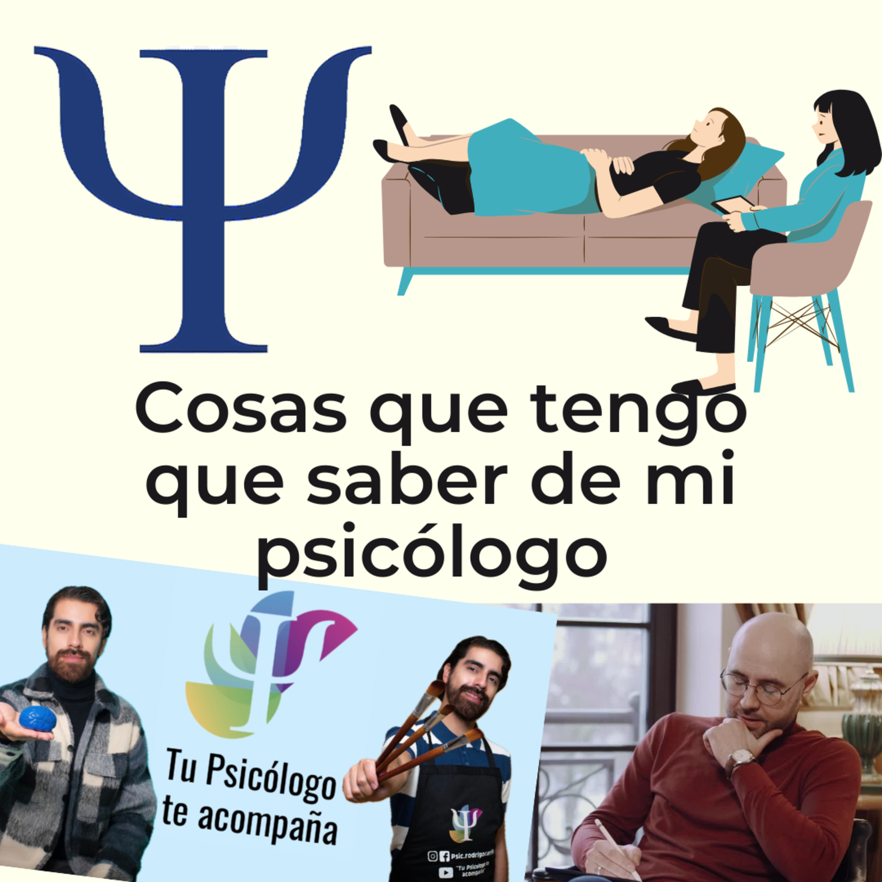 Cosas que tengo que saber de mi psicólogo - psicoterapeuta