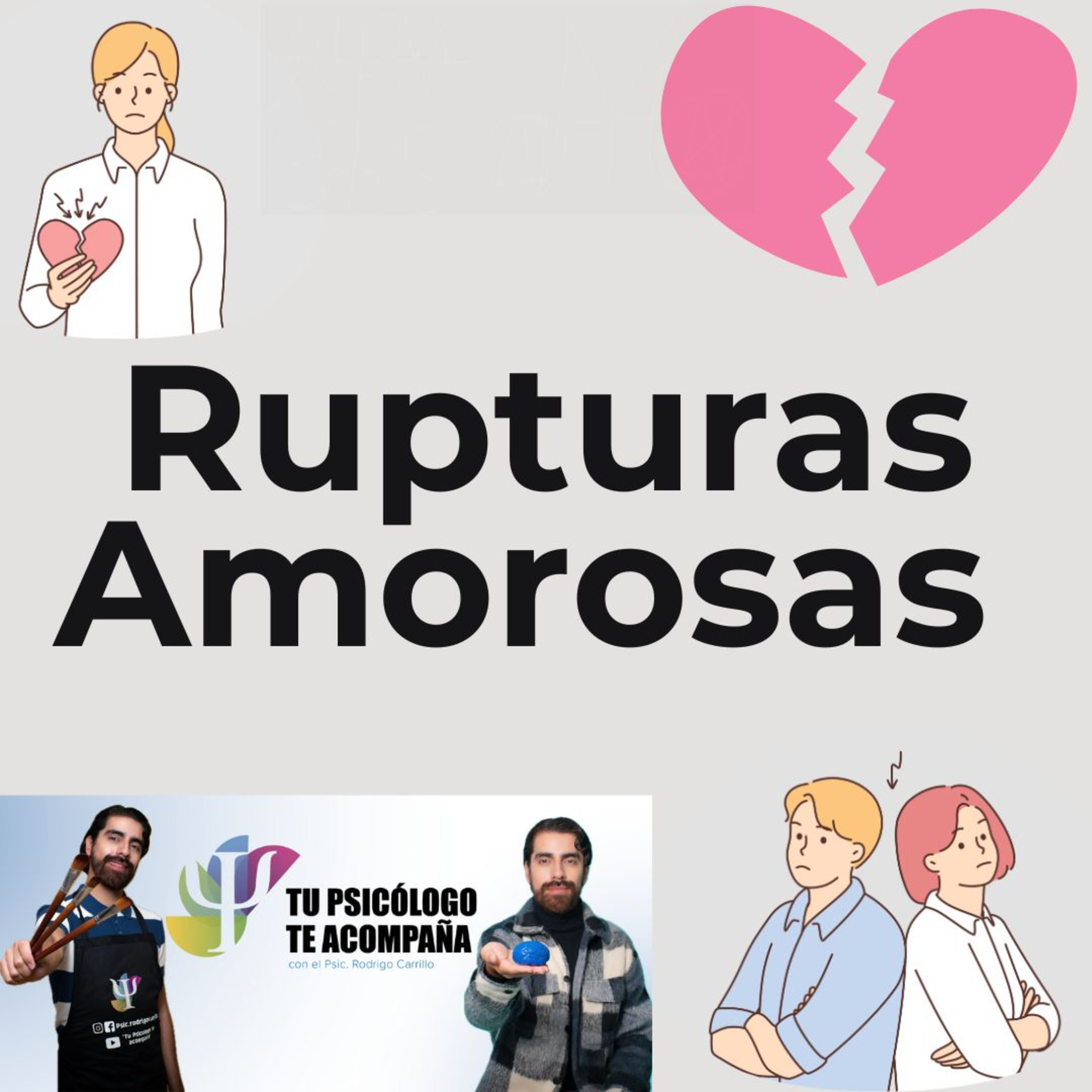 Rupturas Amorosas