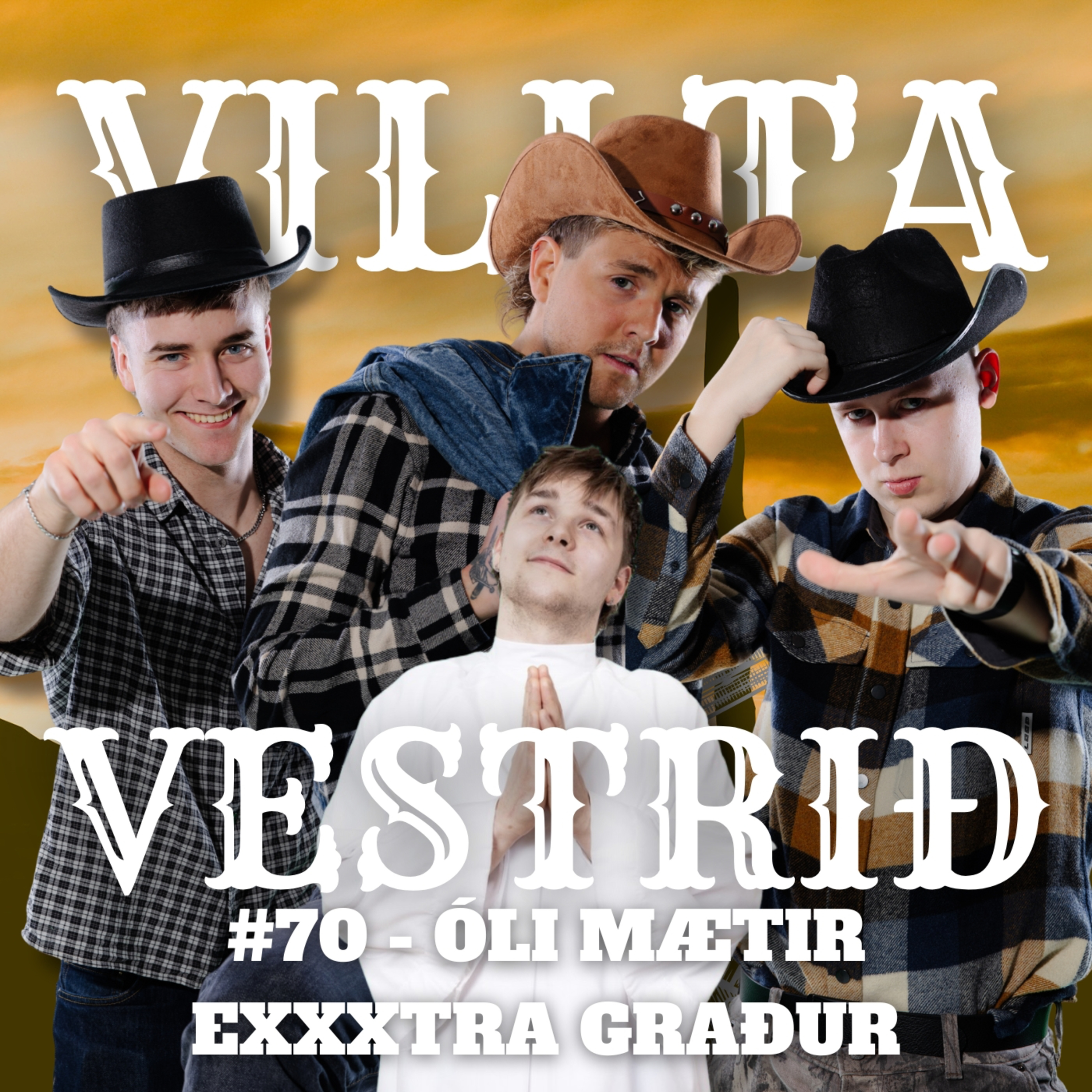 #70 - Óli mætir EXXXXXTRAAAA graður episode artwork