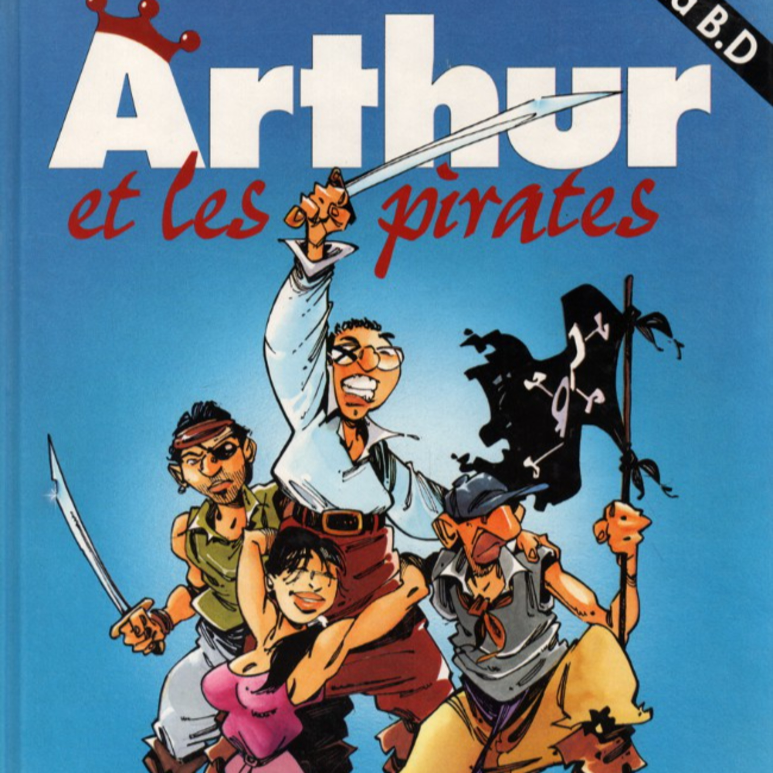 31 mai 1995 Arthur et les pirates sur Europe 1