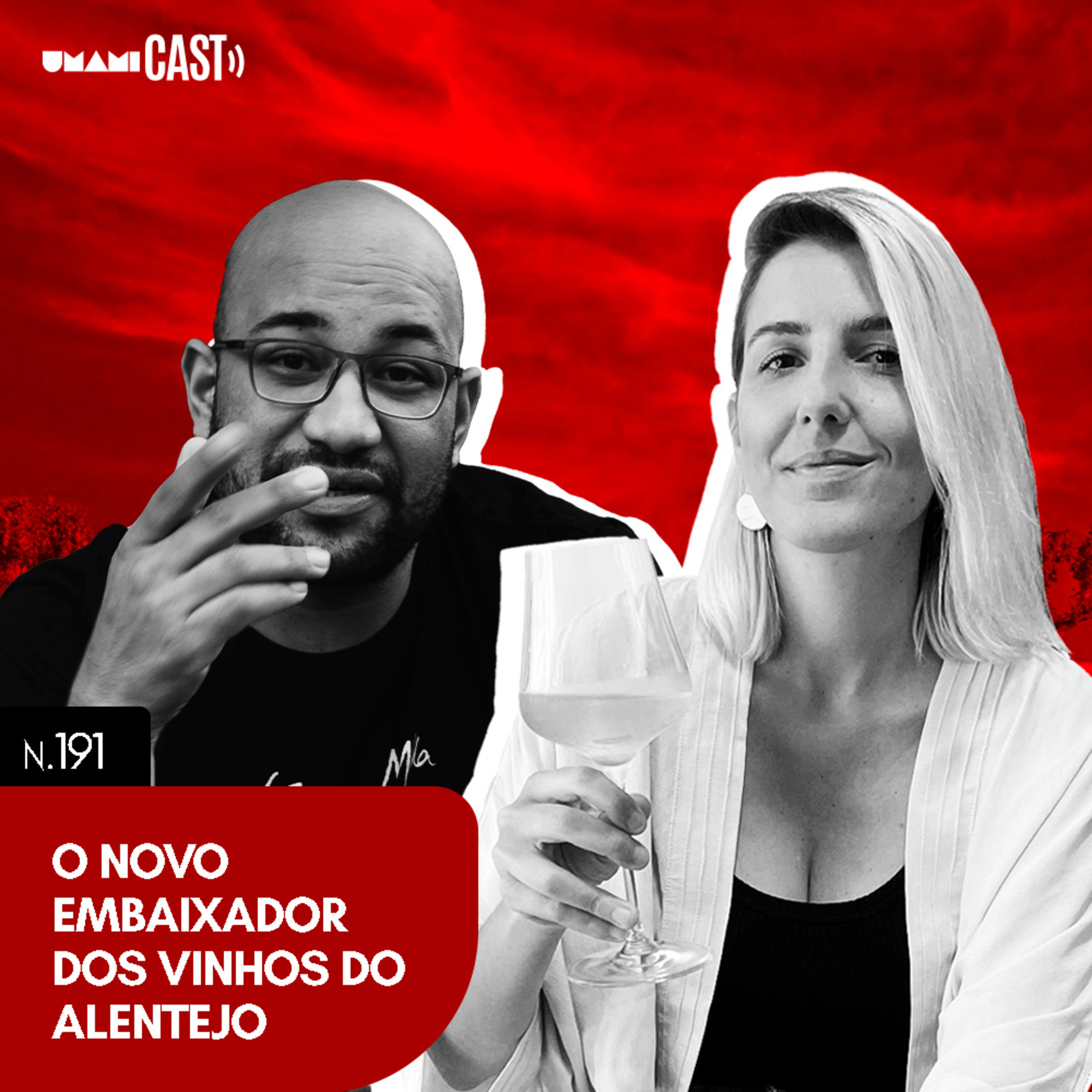 Ep. 191: O novo embaixador dos vinhos do Alentejo