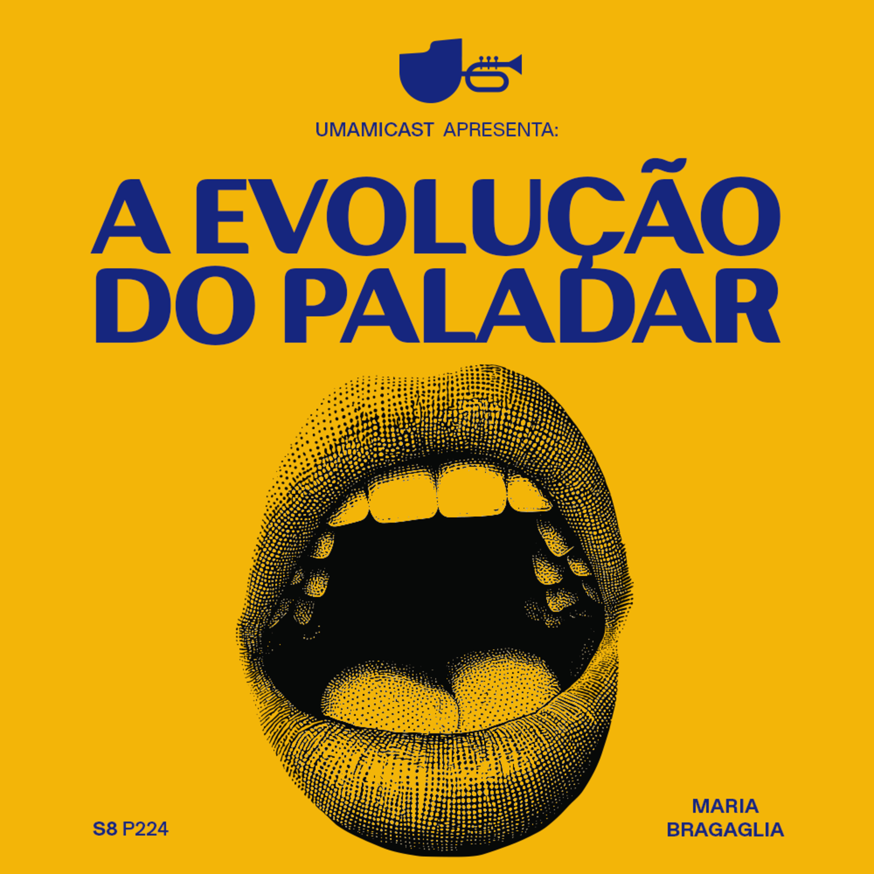 Ep. 224: A Evolução do Paladar