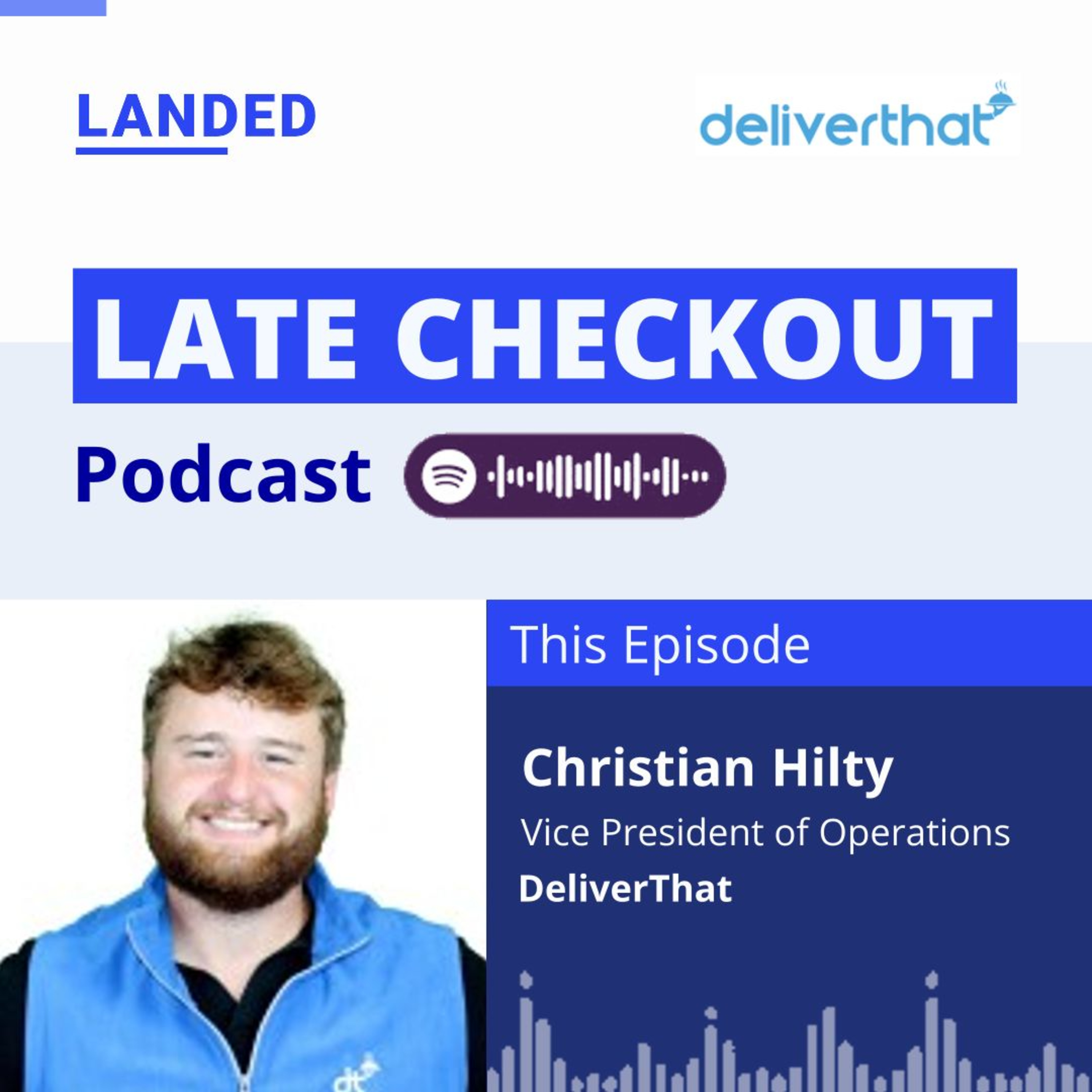 LATE CHECKOUT - A podcast series by LANDED