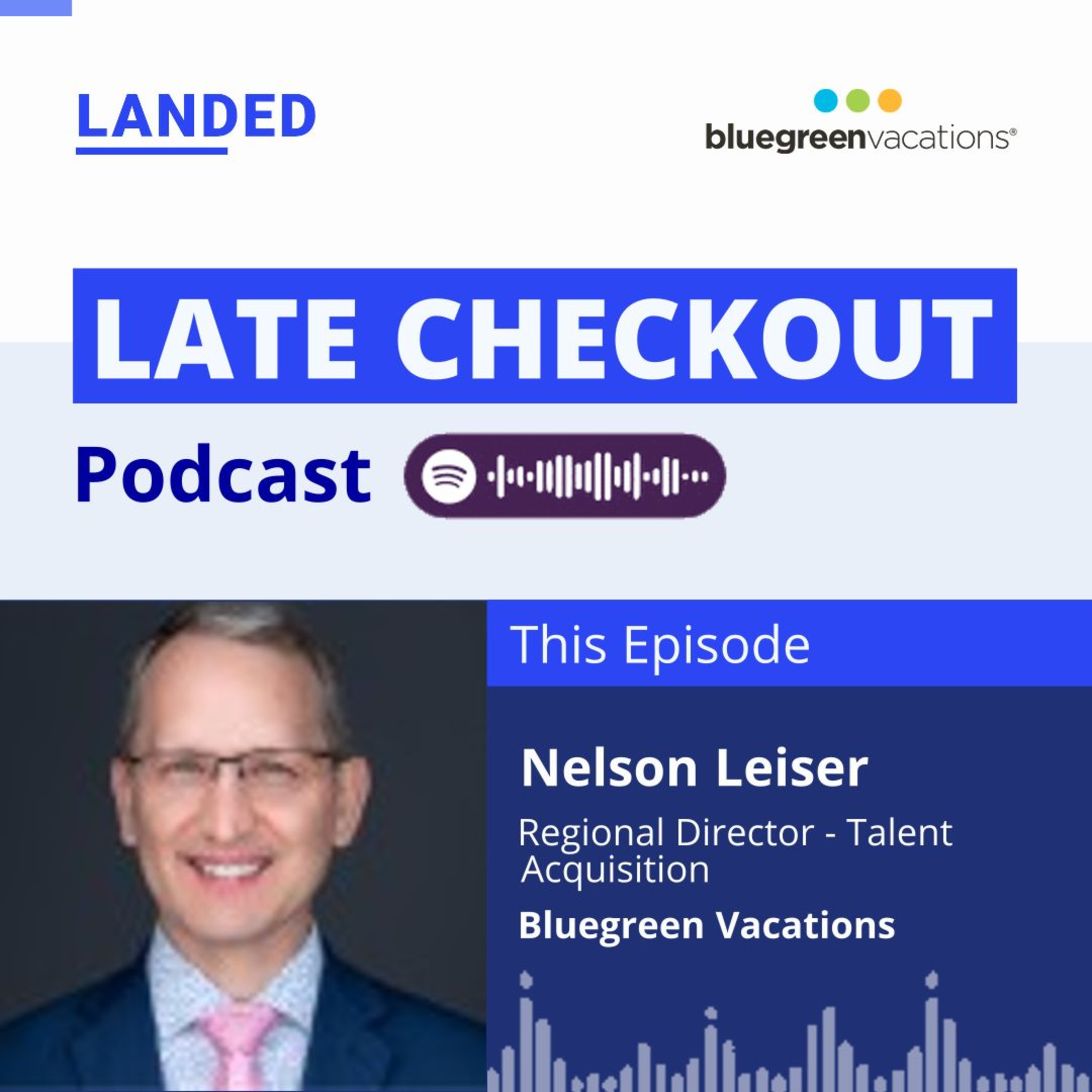 Exploring the Evolving Landscape of Hospitality Recruiting with Nelson Leiser episode artwork