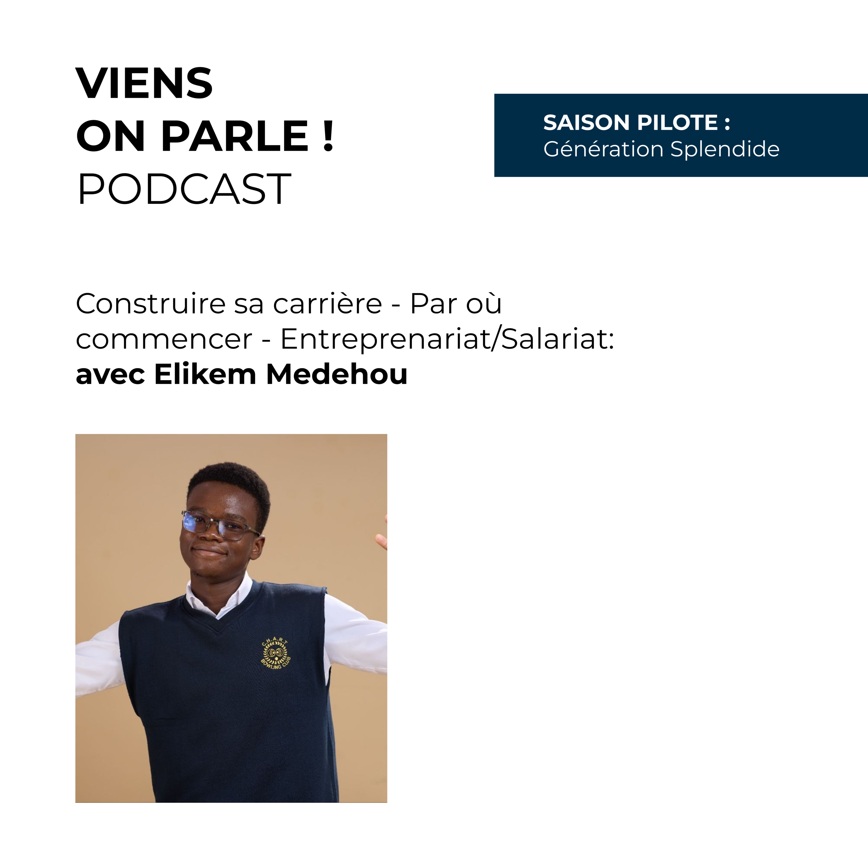 Pilote: Construire sa carrière - Par où commencer avec Elikem Medehou