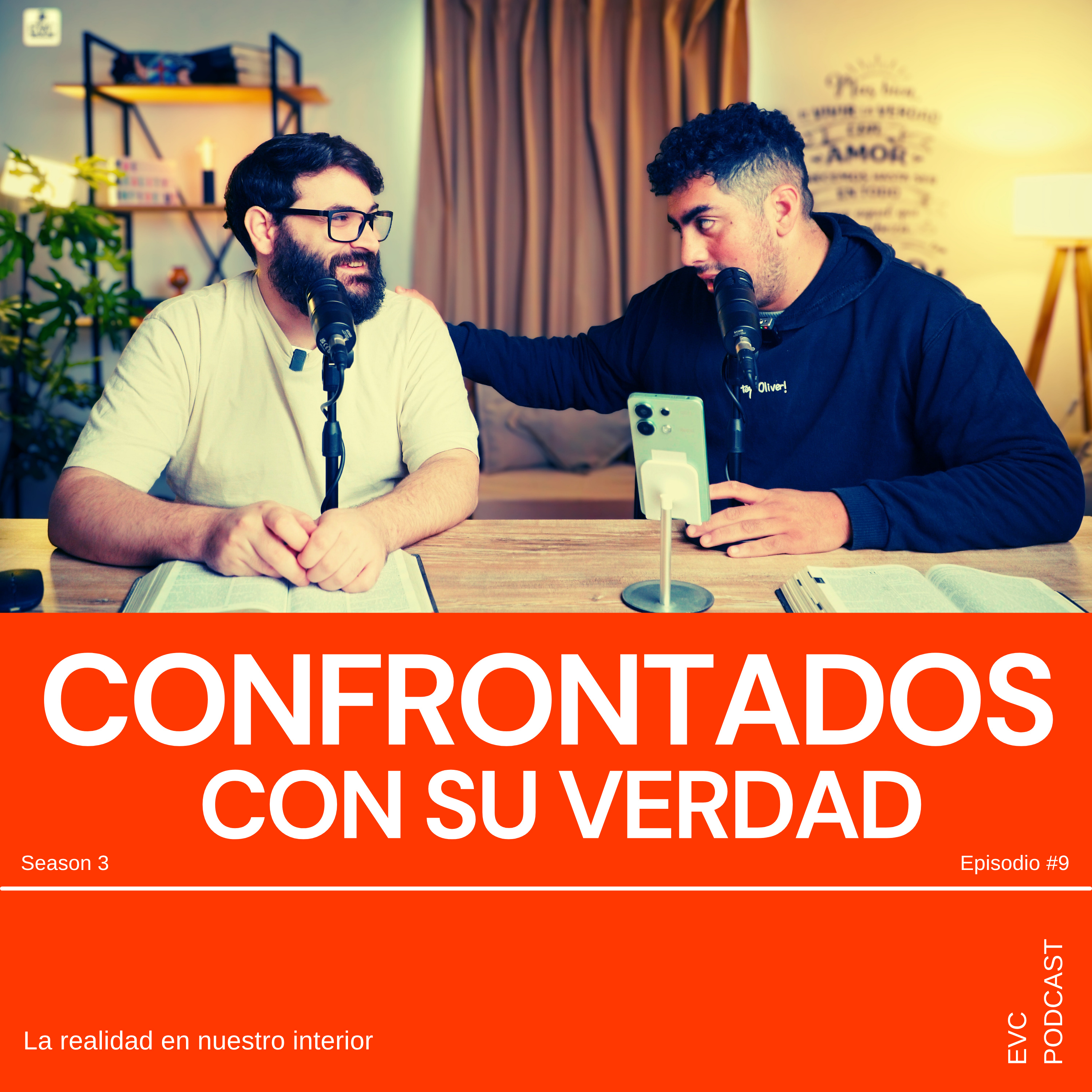 ¿Cuál es nuestra reacción al ser CONFRONTADOS con su VERDAD? | EVC Podcast episode artwork