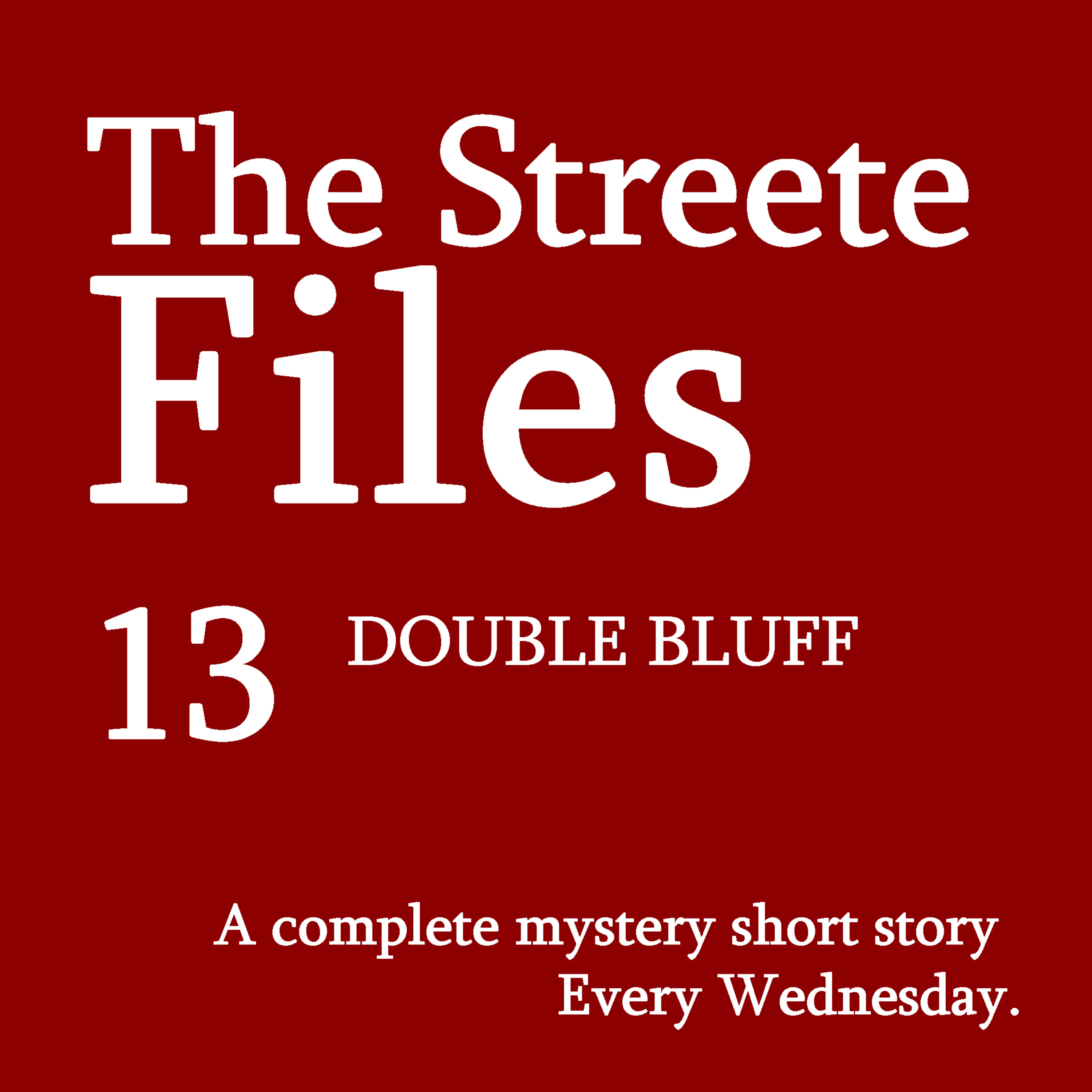 Double Bluff - File 13 episode artwork