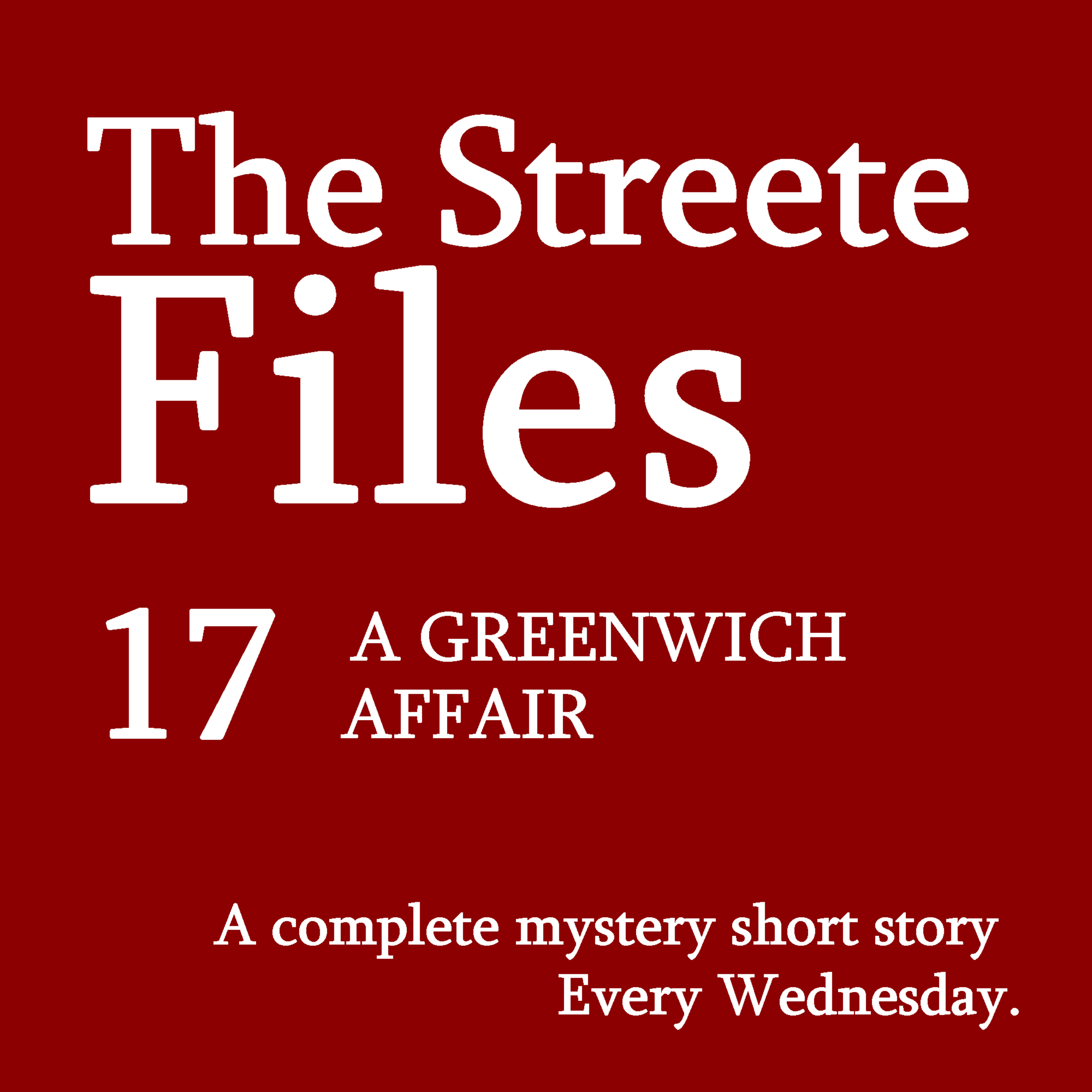 A Greenwich Affair - File 17 episode artwork