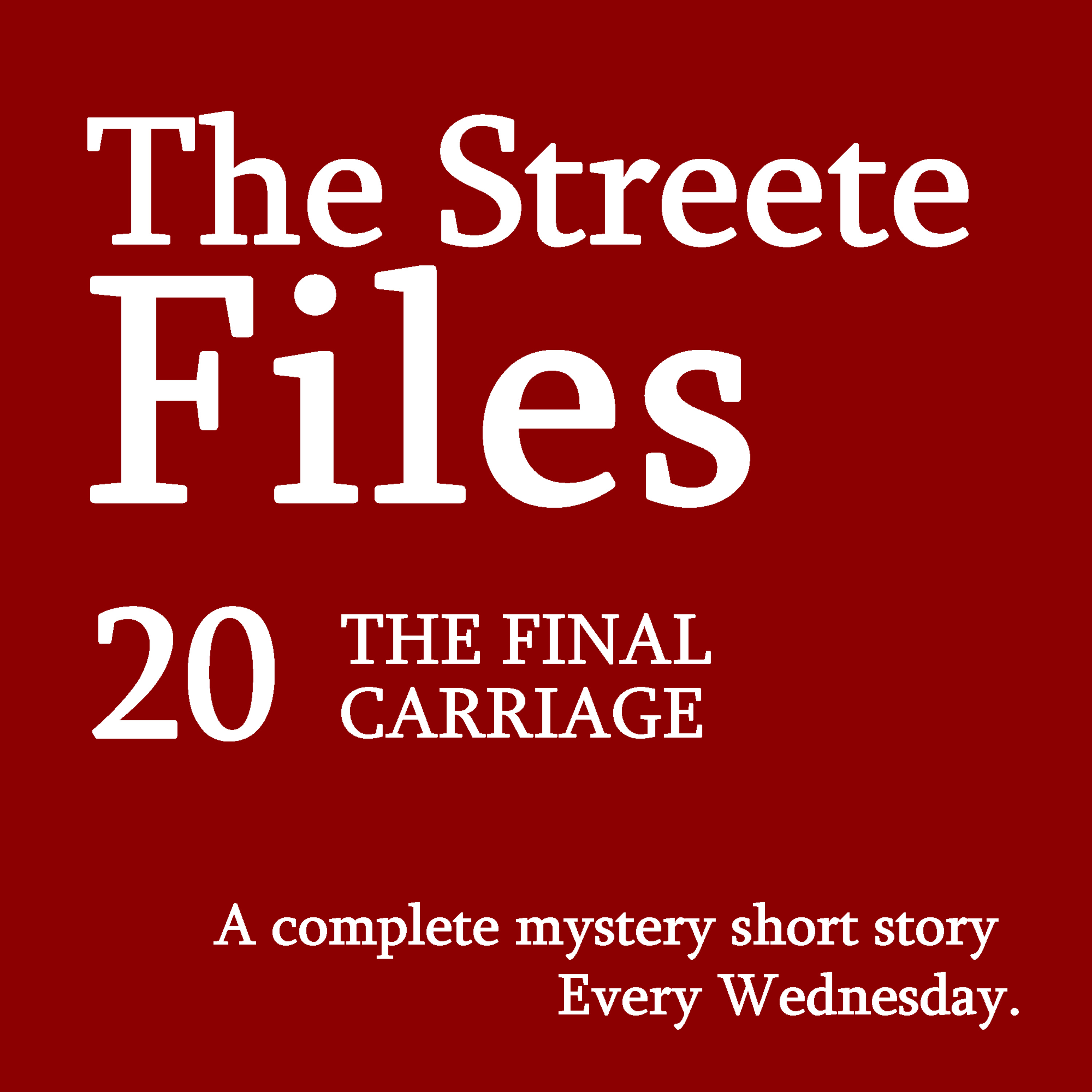 The Final Carriage - File 20 episode artwork