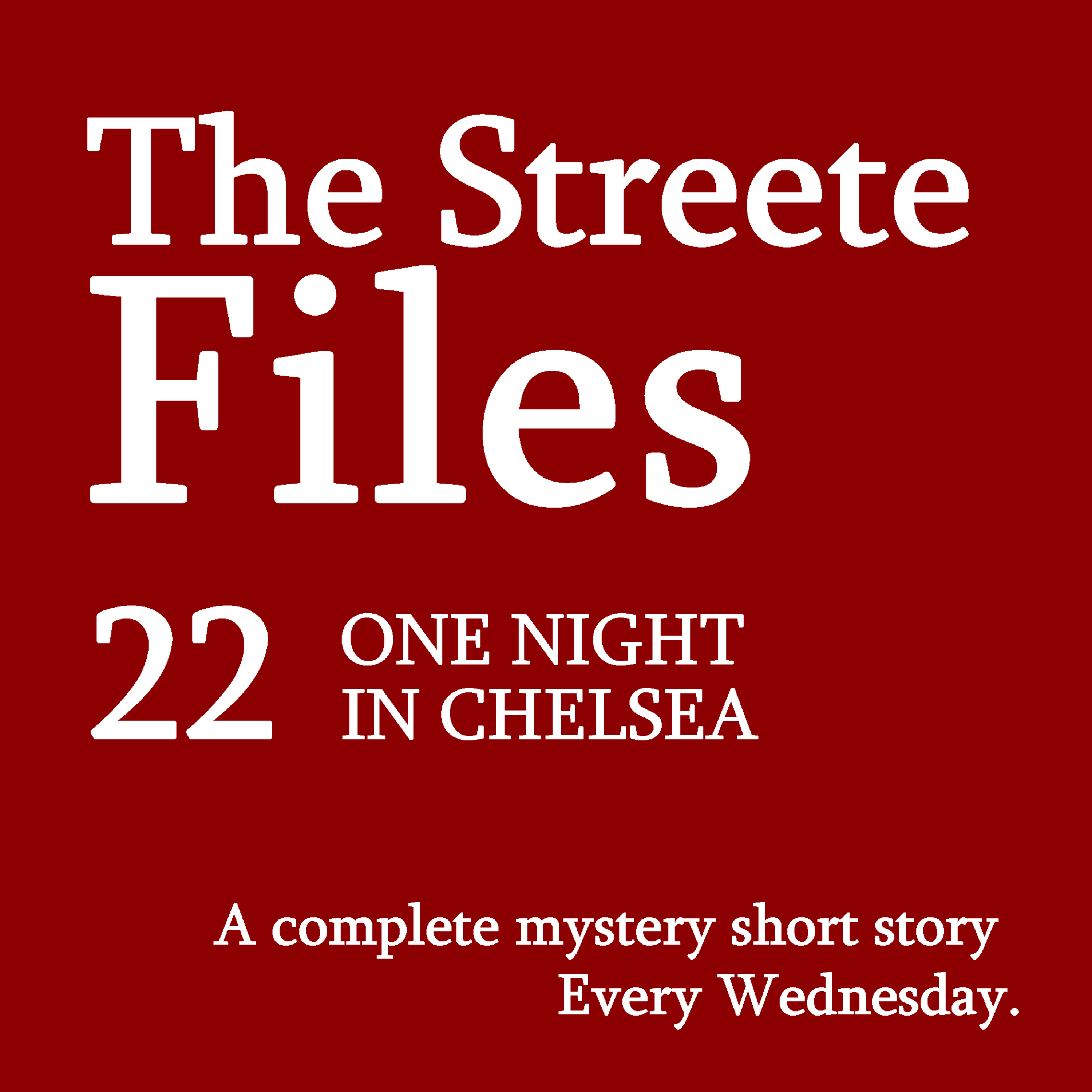 One Night in Chelsea - File 22 episode artwork