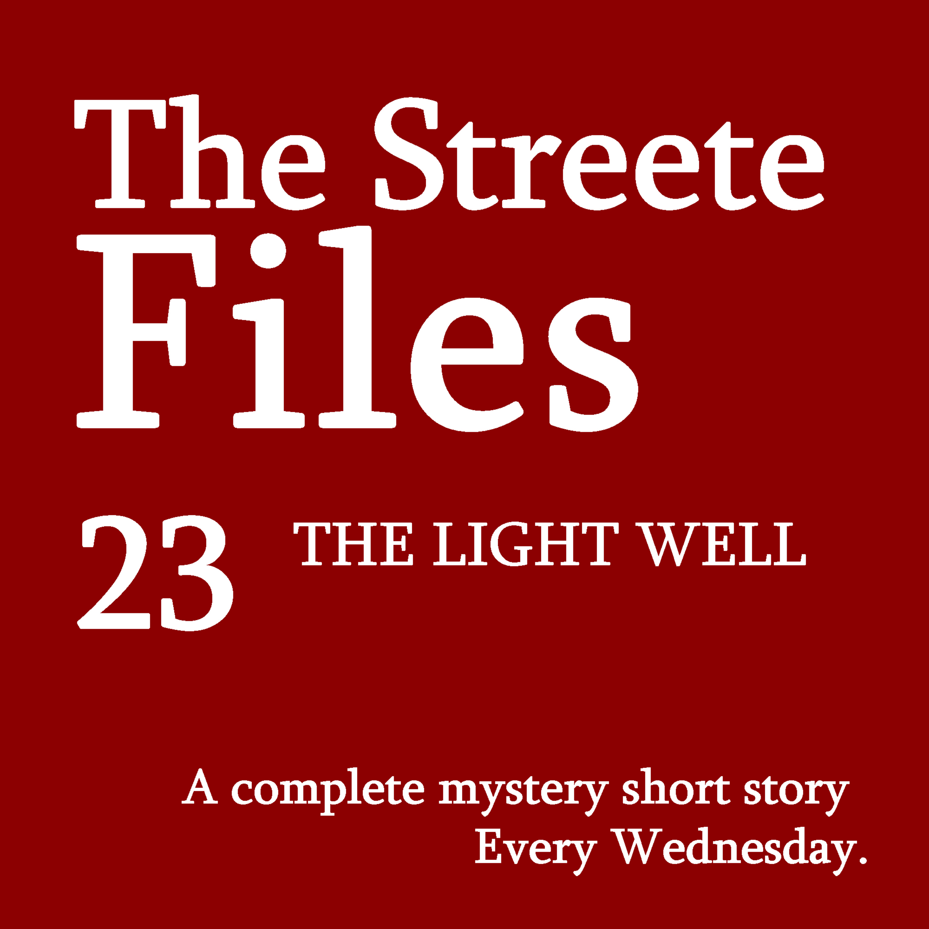 The Light Well - File 23 episode artwork