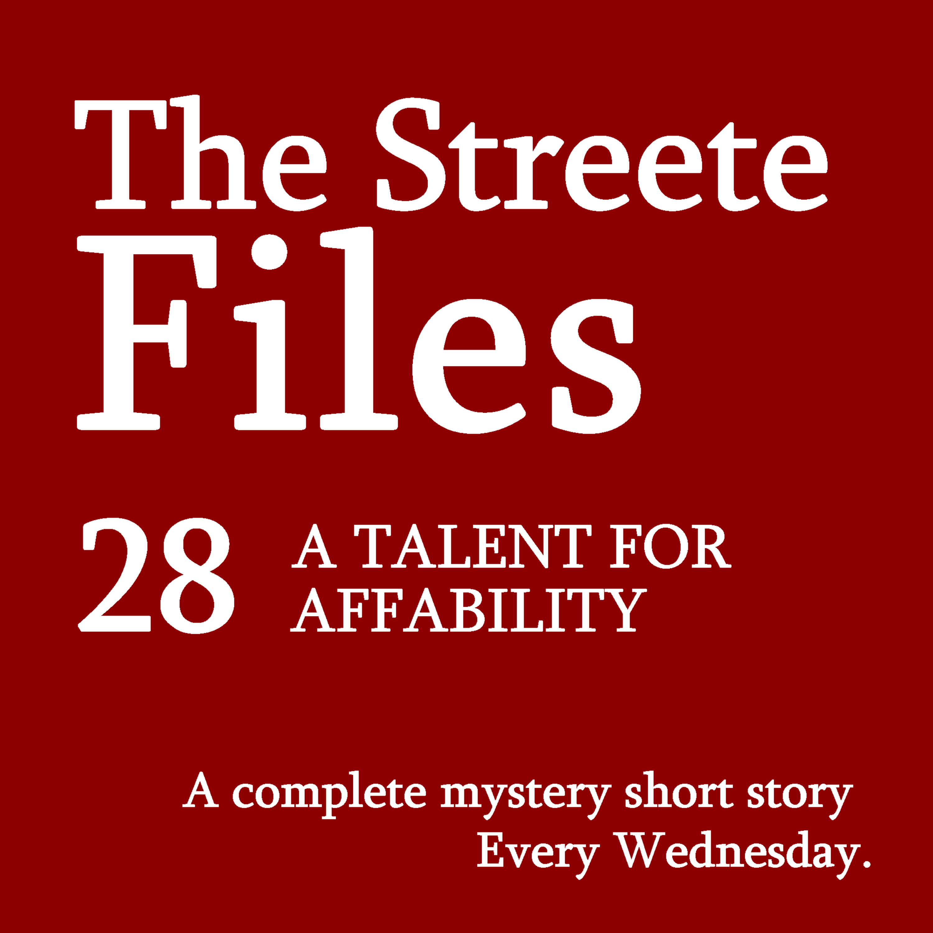 A Talent for Affability - File 28 episode artwork