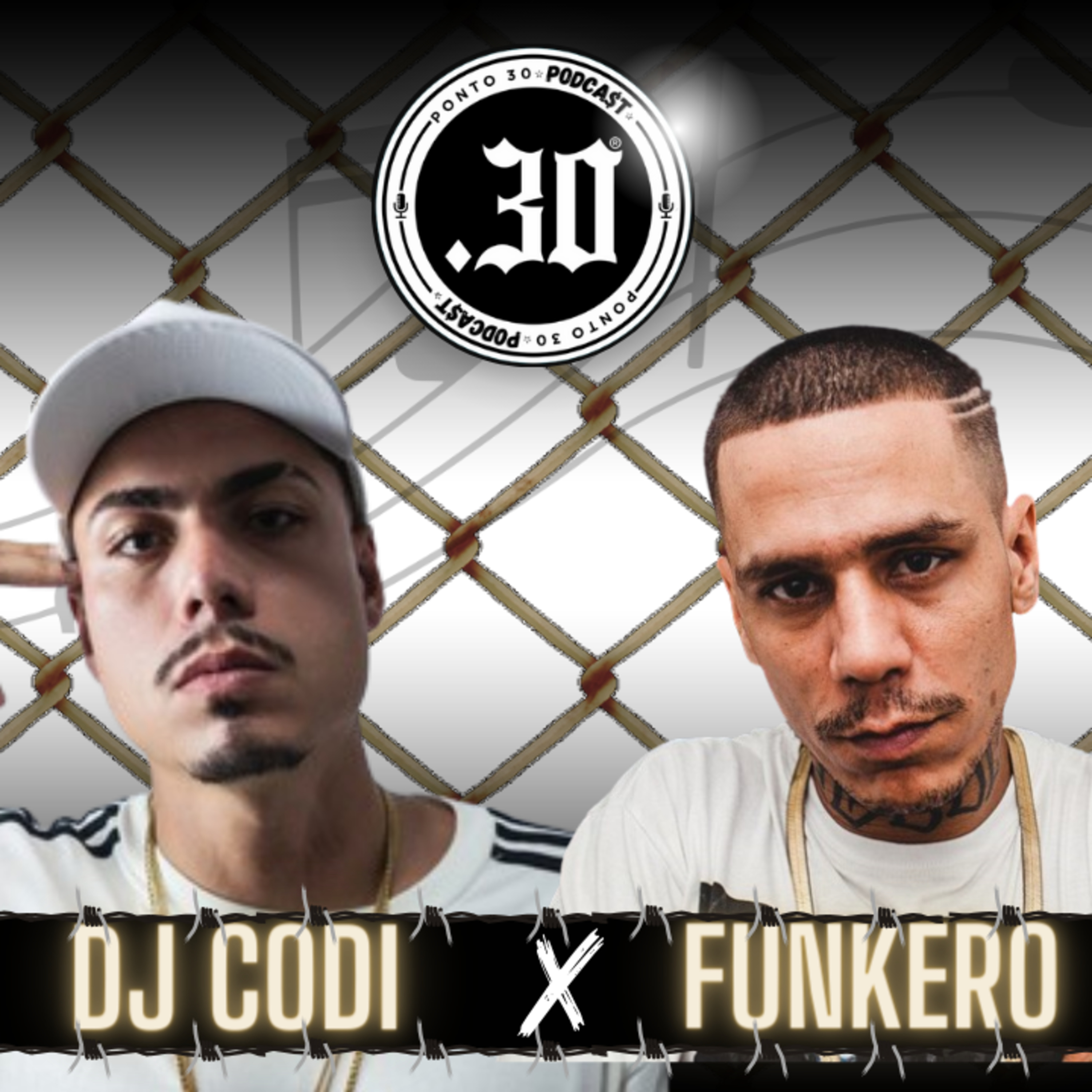 Ep#001 - DJ Codi x Funkero - Ponto 30 Podcast episode artwork