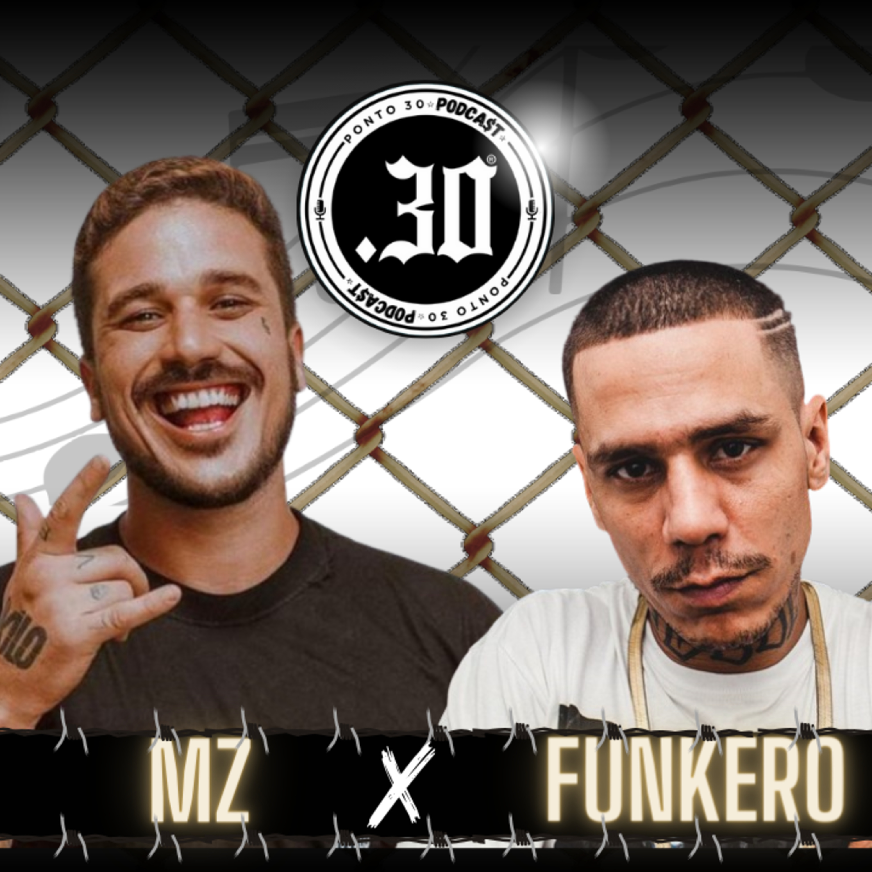 Ep#002 - MZ x Funkero - Ponto 30 Podcast episode artwork